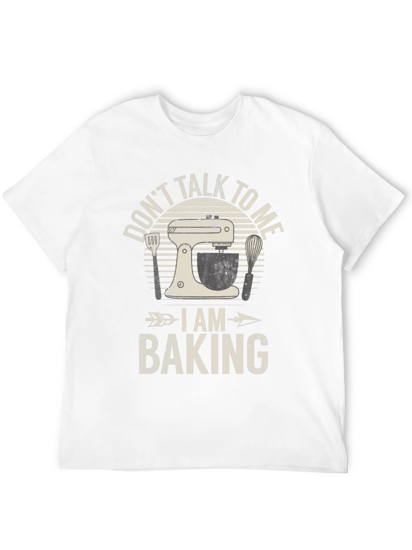 Dont Talk To Me I Am Baking T-Shirt