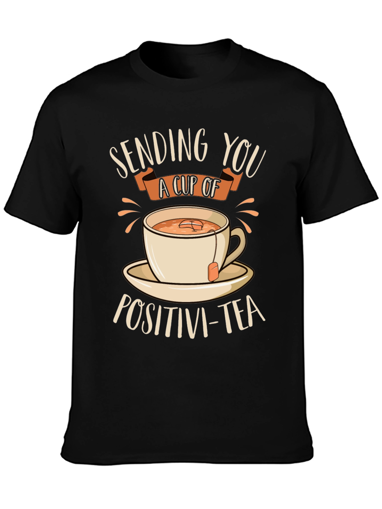Sending You Positivi-Tea Black Graphic T-Shirt