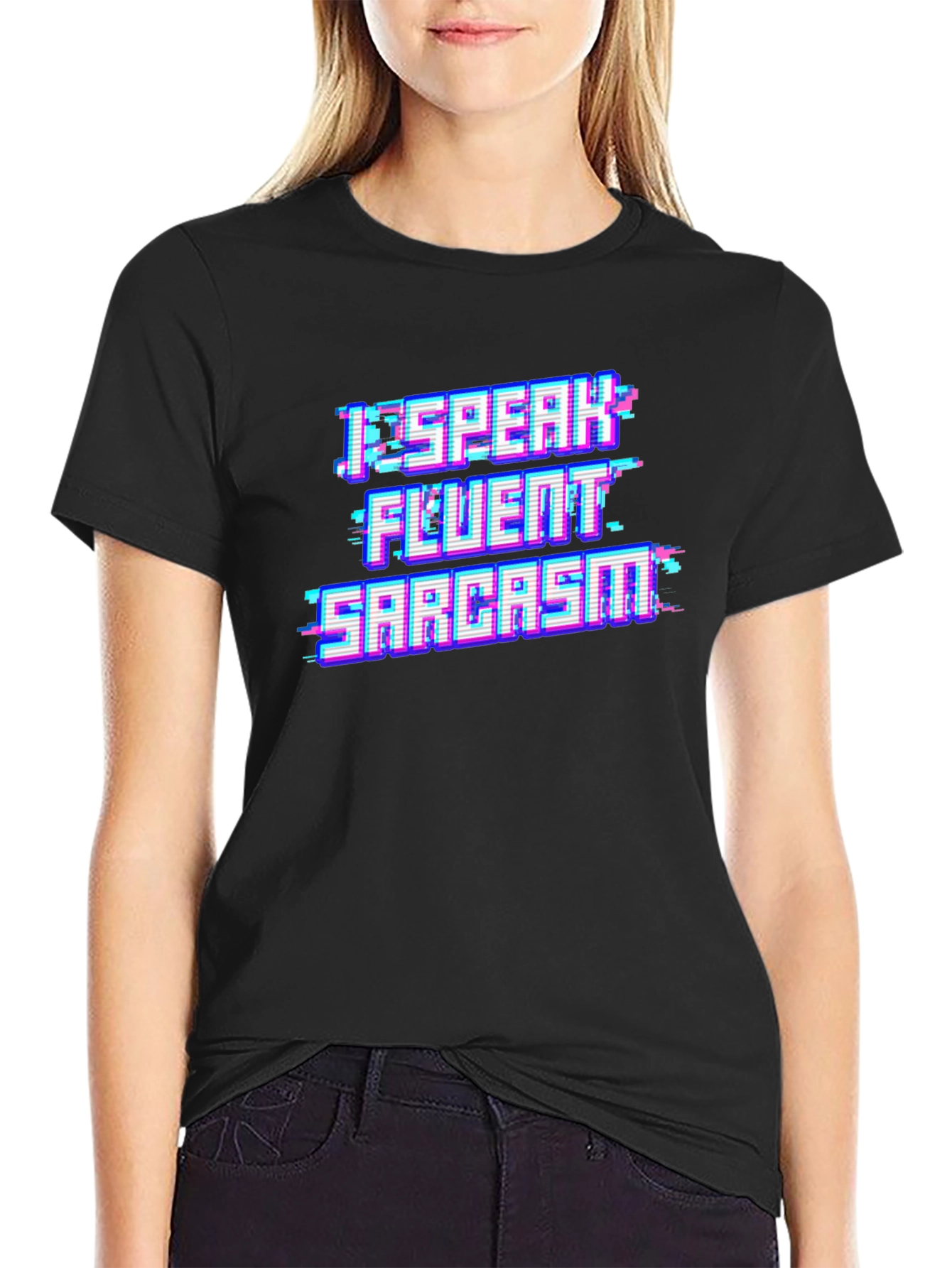 I Speak Fluent Sarcasm Black T-Shirt