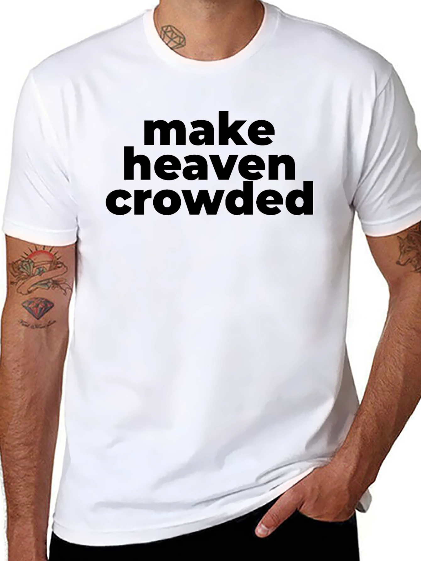 Make Heaven Crowded Black T-Shirt
