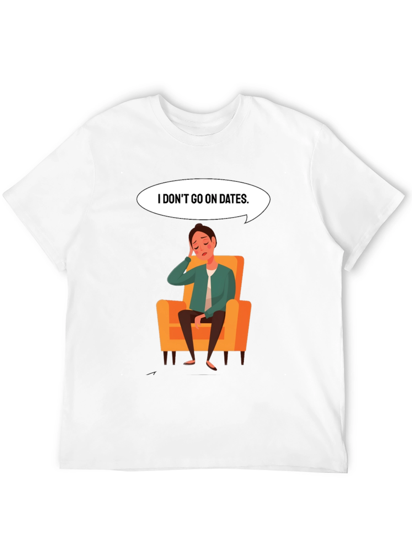 Mens I Dont Go On Dates Graphic Tee