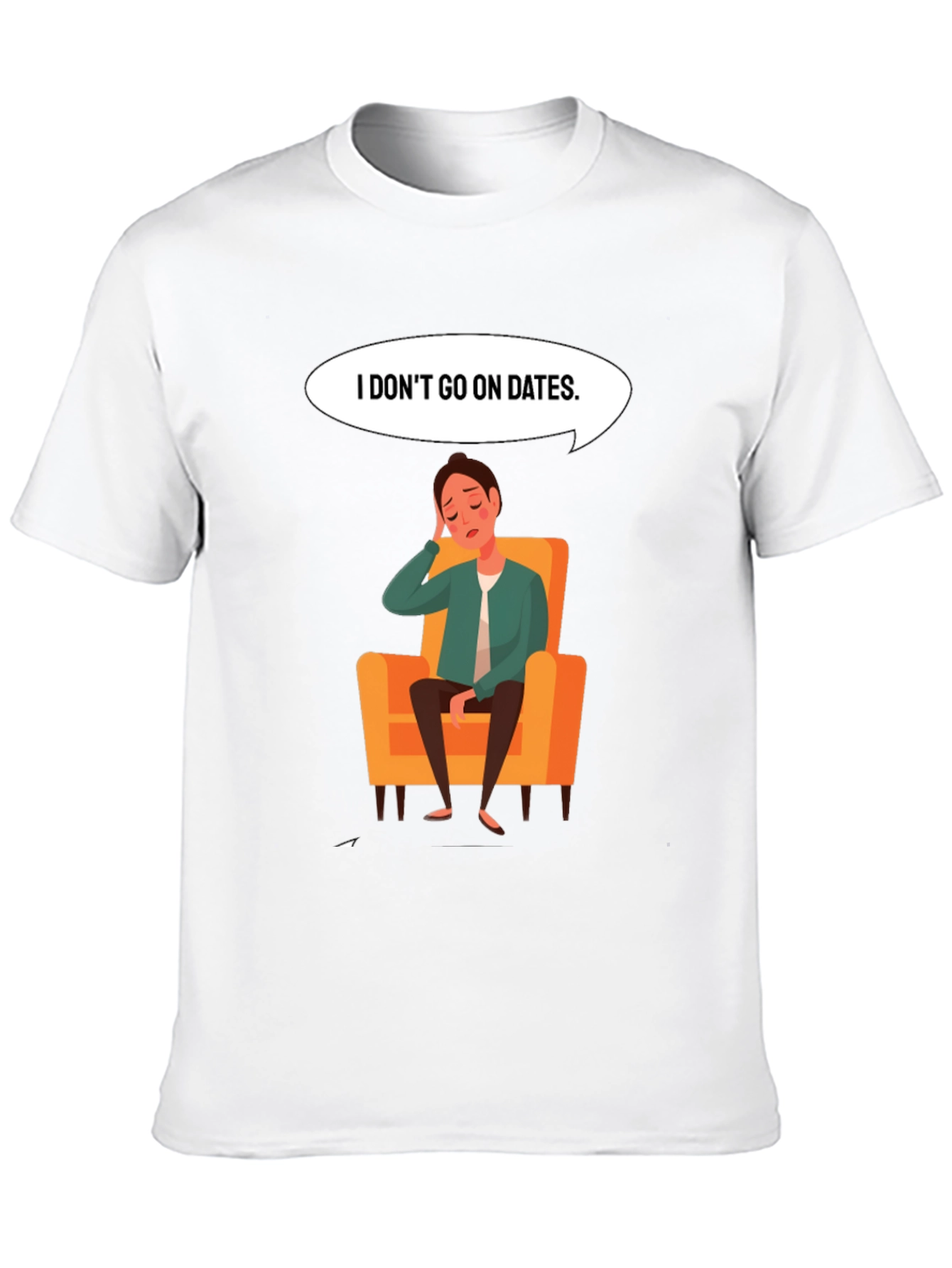 Mens I Dont Go On Dates Graphic Tee