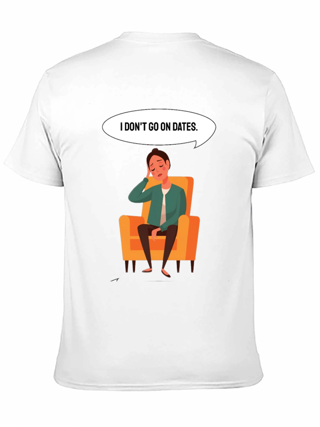 Mens I Dont Go On Dates Graphic Tee