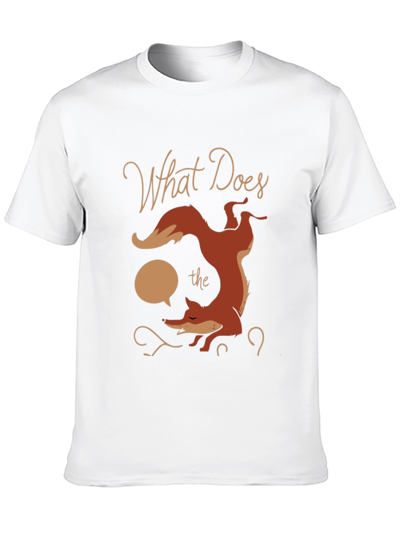 What Does the Fox Say? Graphic T-Shirt