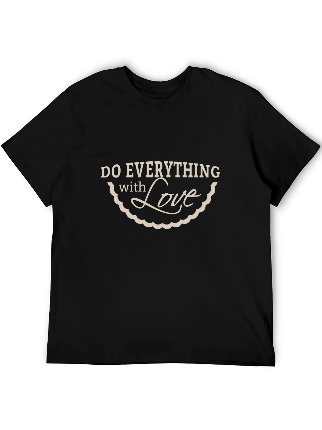 Do Everything With Love Black T-Shirt