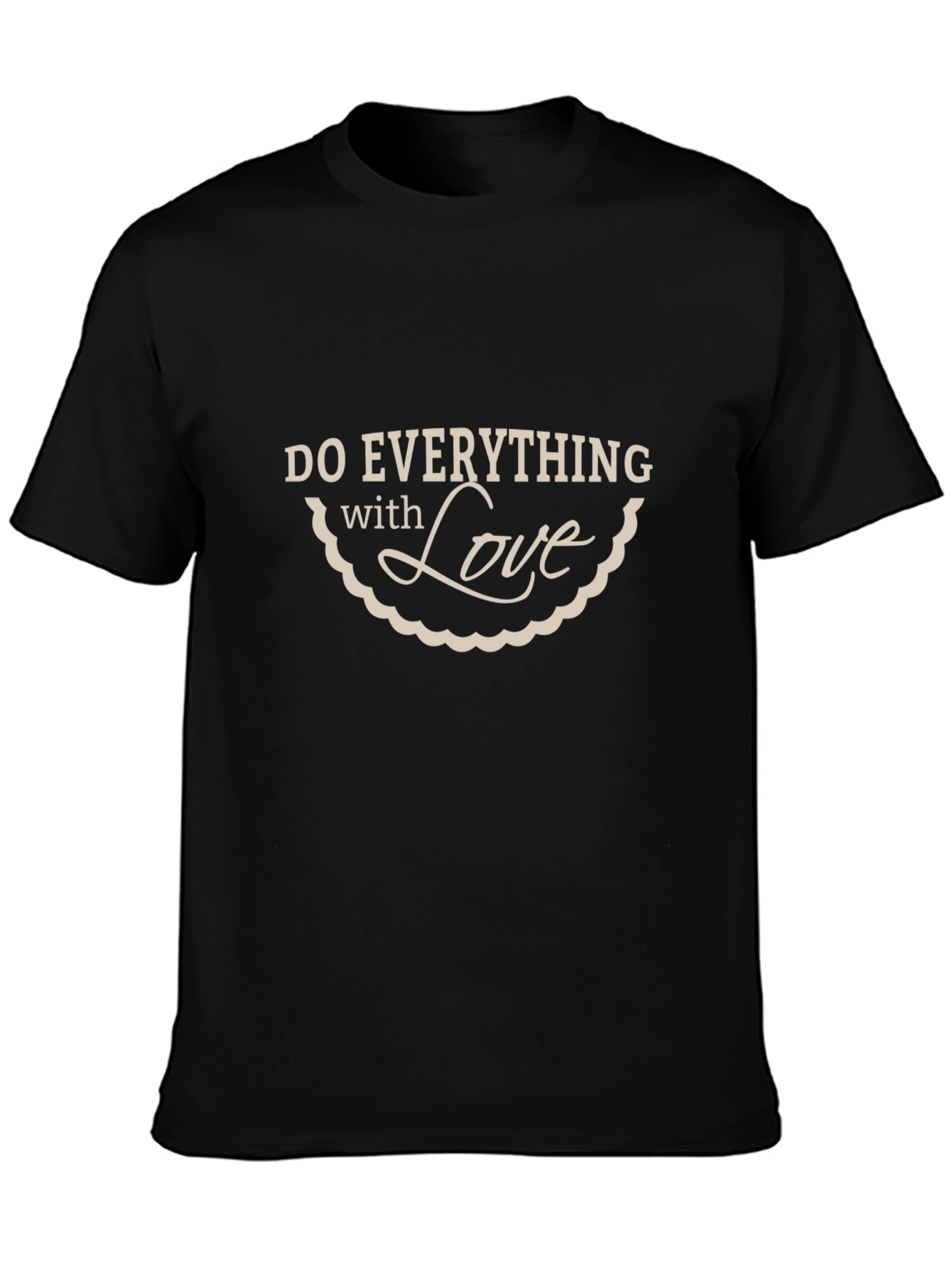 Do Everything With Love Black T-Shirt
