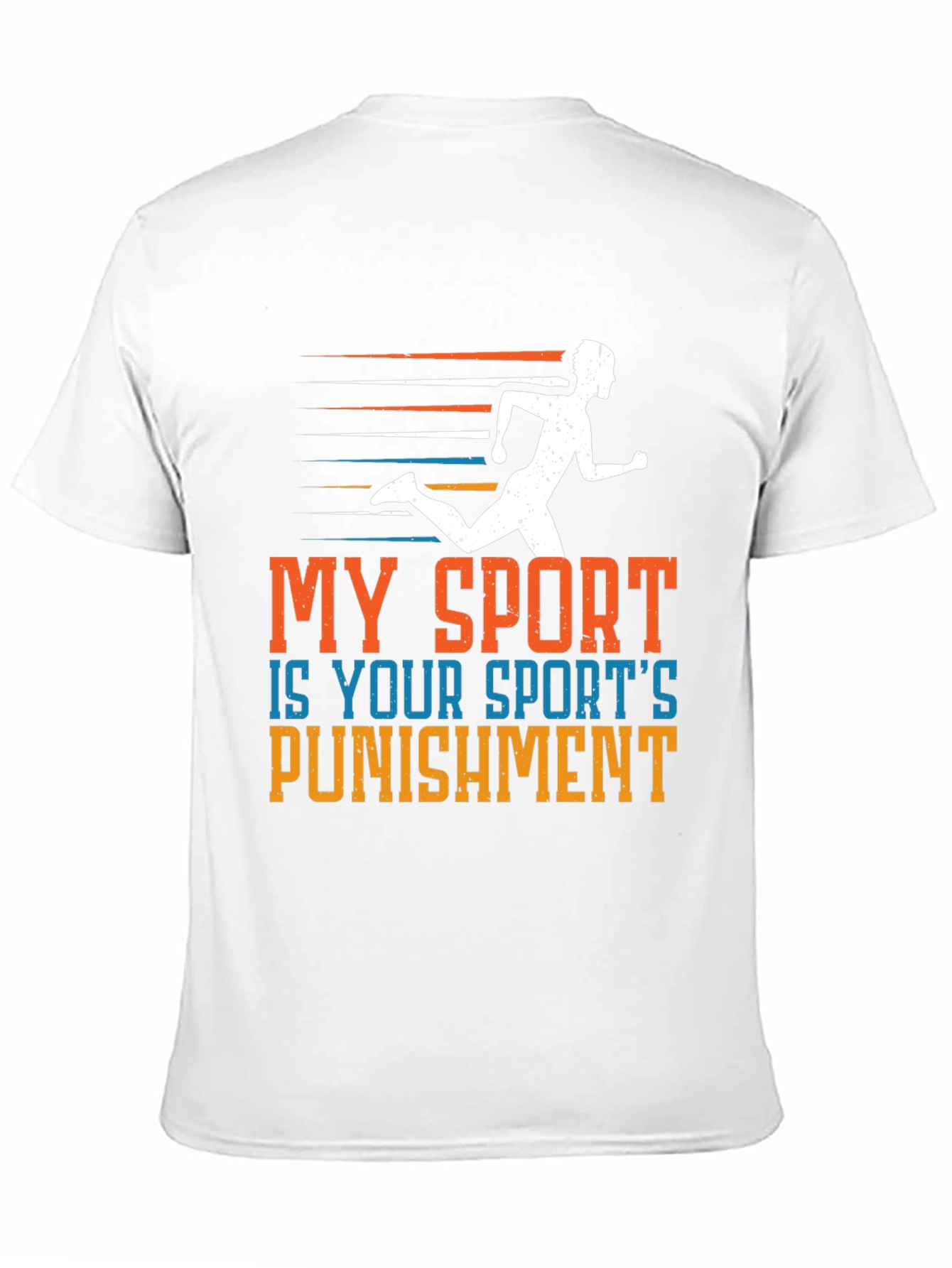 My Sport is Your Sports Punishment T-Shirt