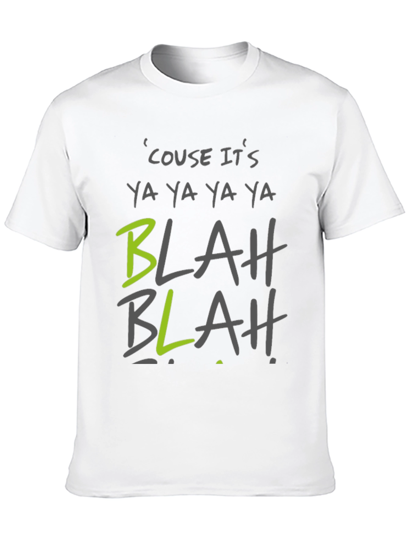 Ya Ya Ya Blah T-Shirt