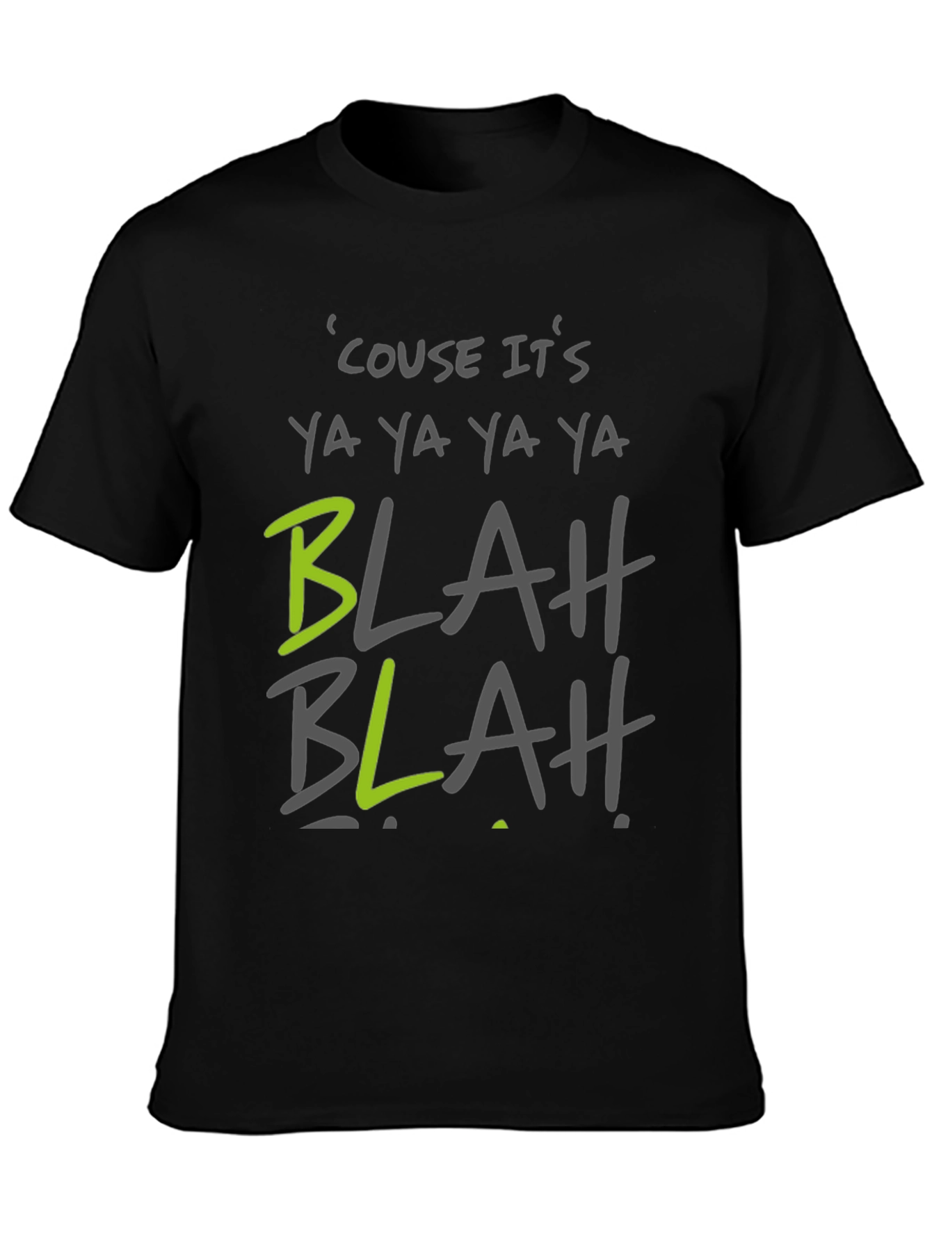 Ya Ya Ya Blah T-Shirt