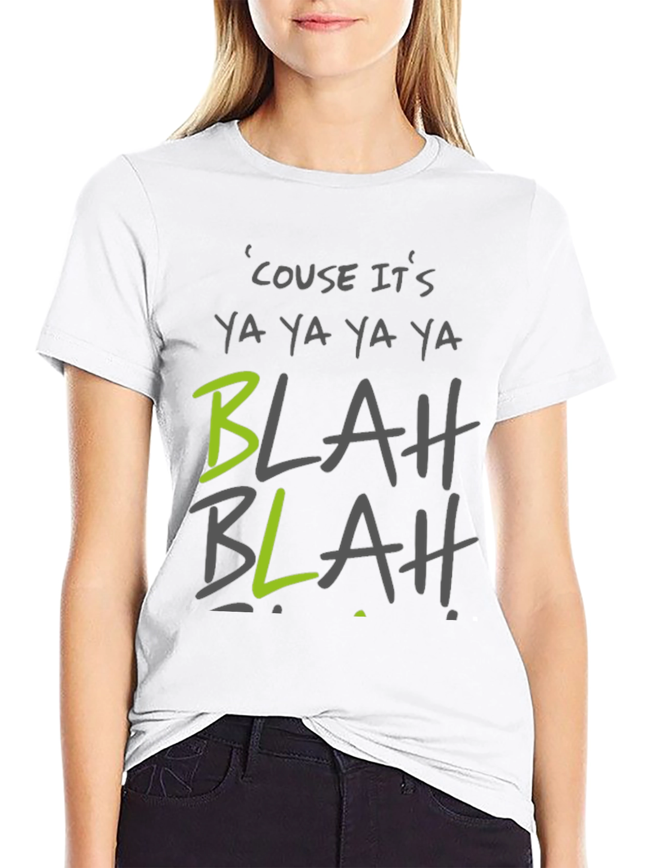 Ya Ya Ya Blah T-Shirt