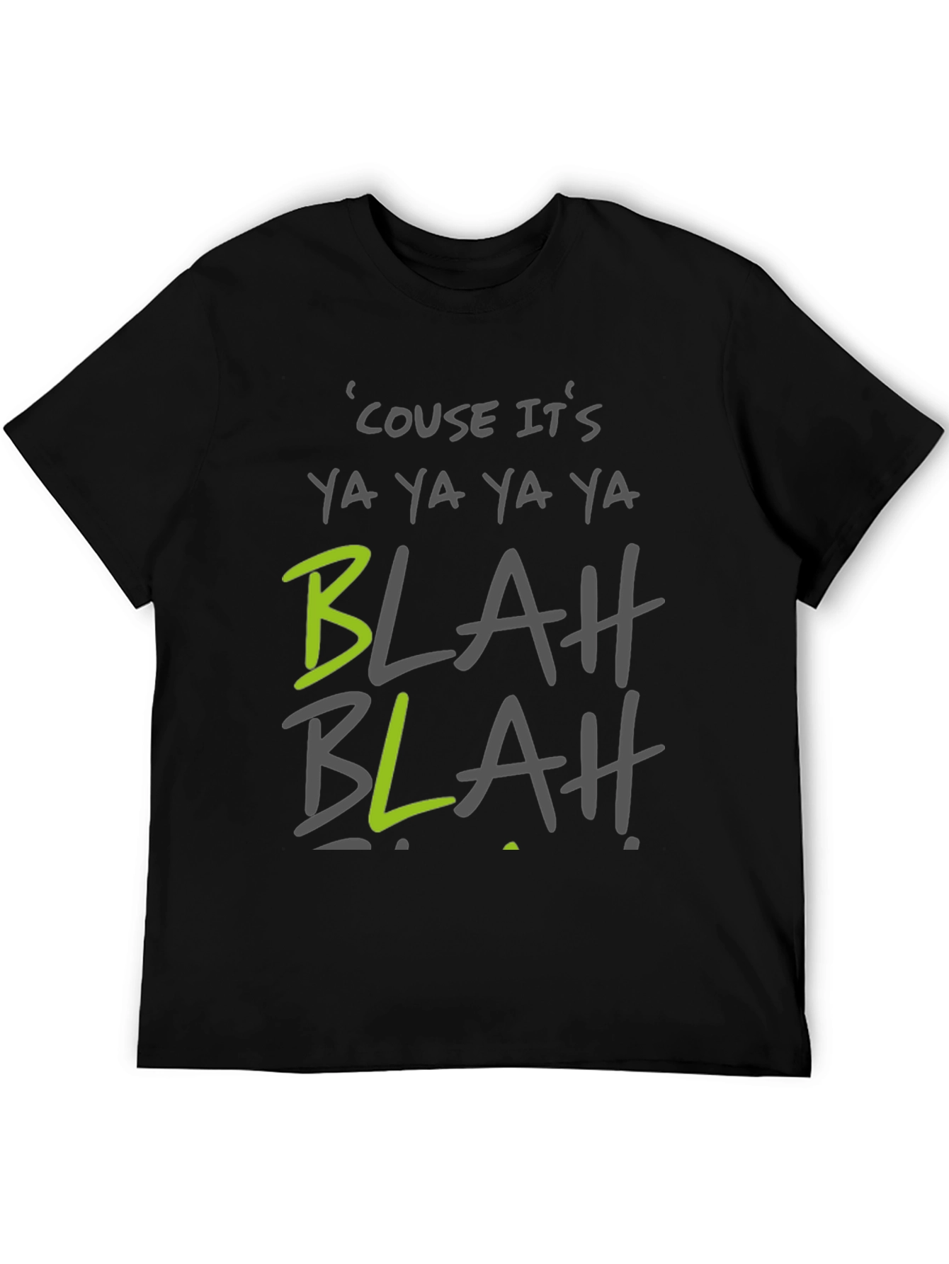Ya Ya Ya Blah T-Shirt