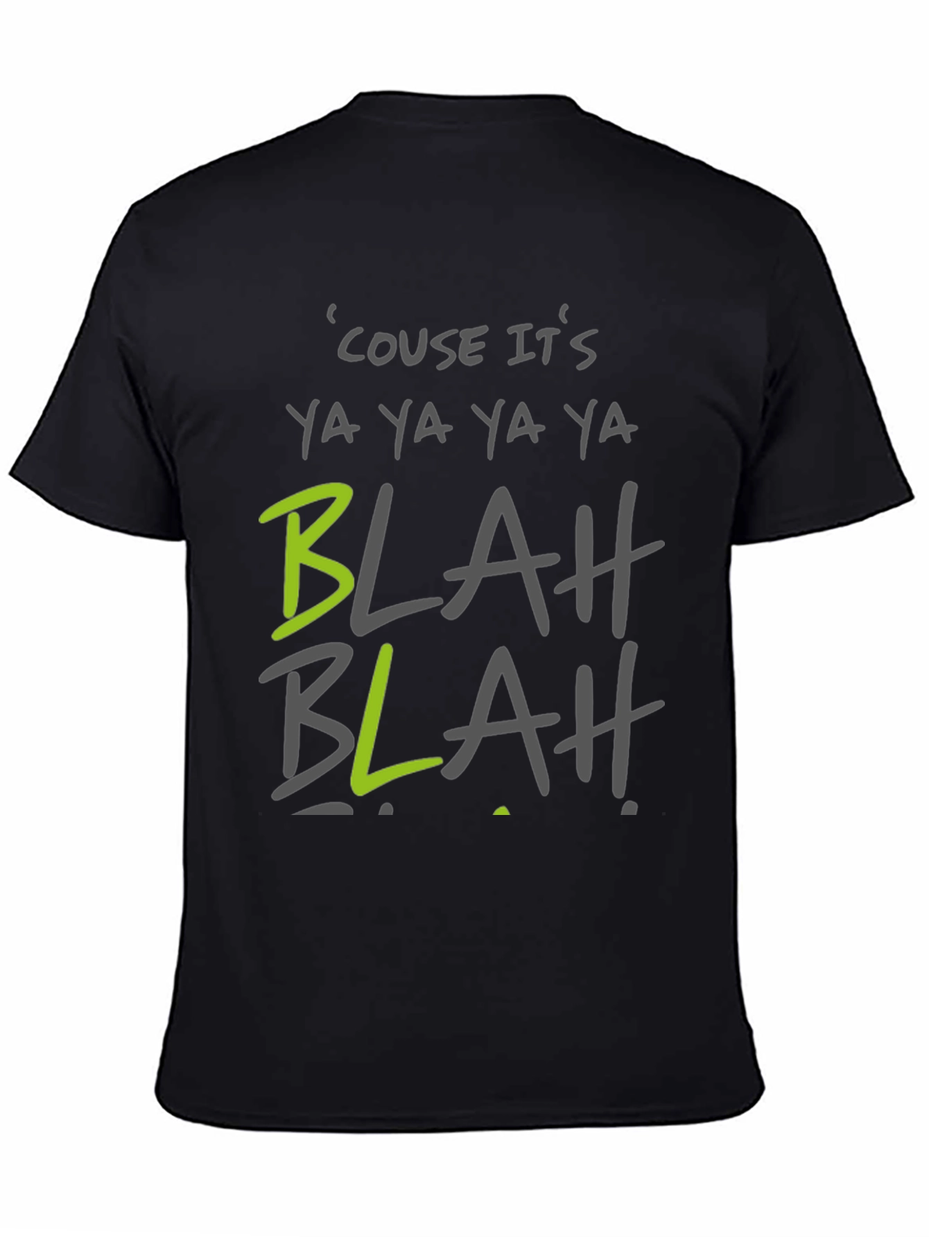 Ya Ya Ya Blah T-Shirt