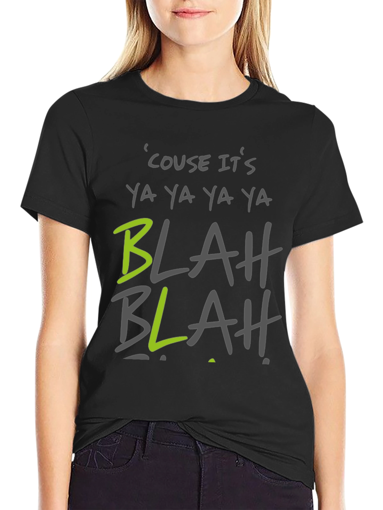 Ya Ya Ya Blah T-Shirt
