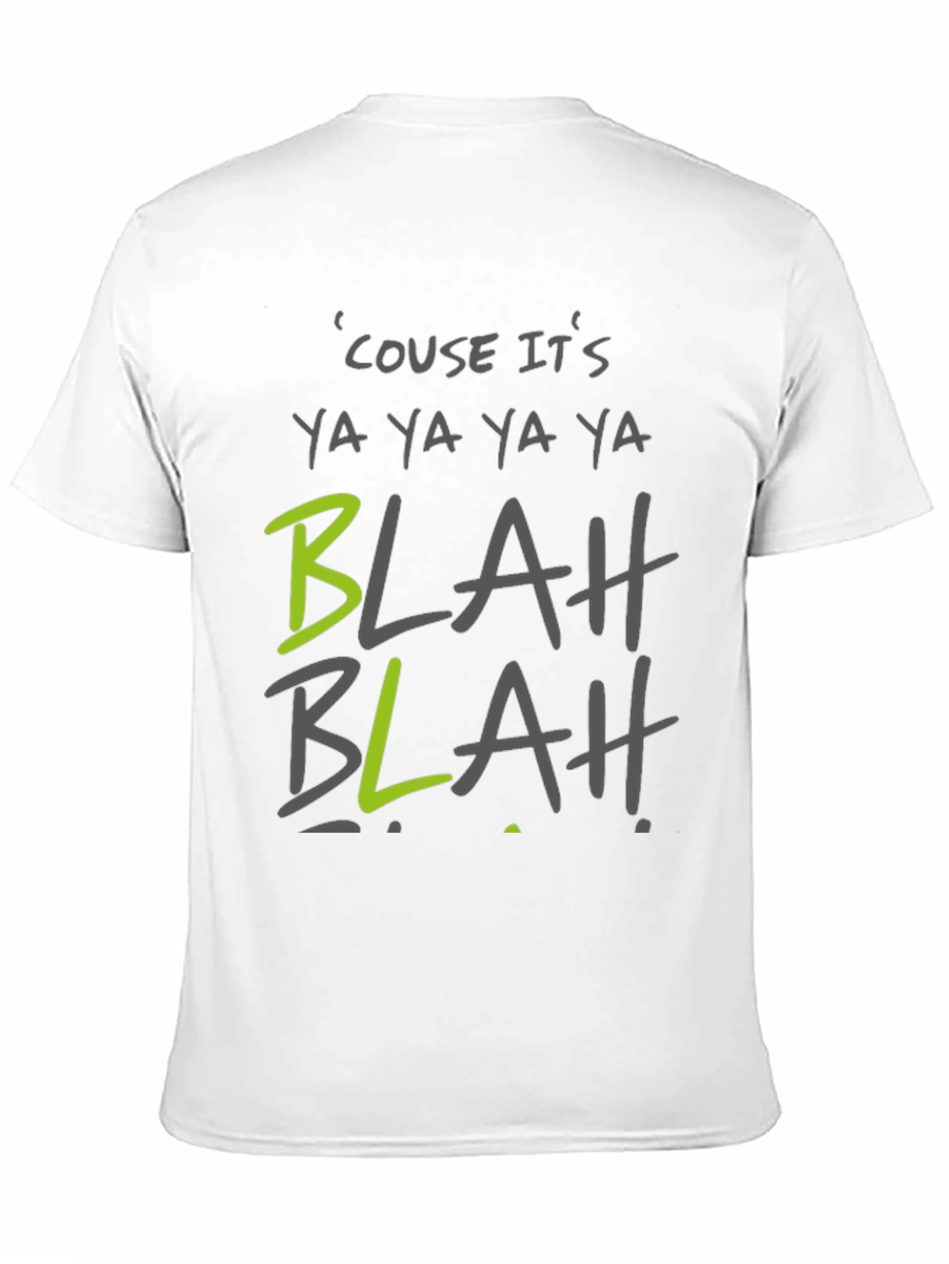 Ya Ya Ya Blah T-Shirt