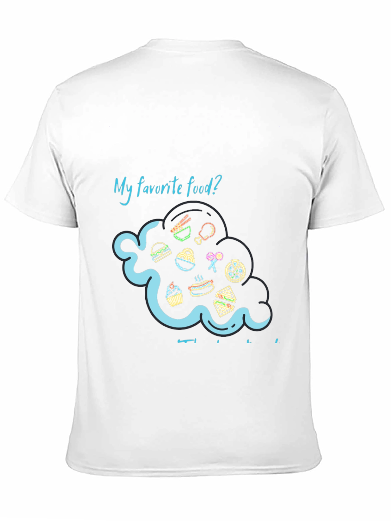 My Favorite Food T-Shirt - Foodie Lover Tee