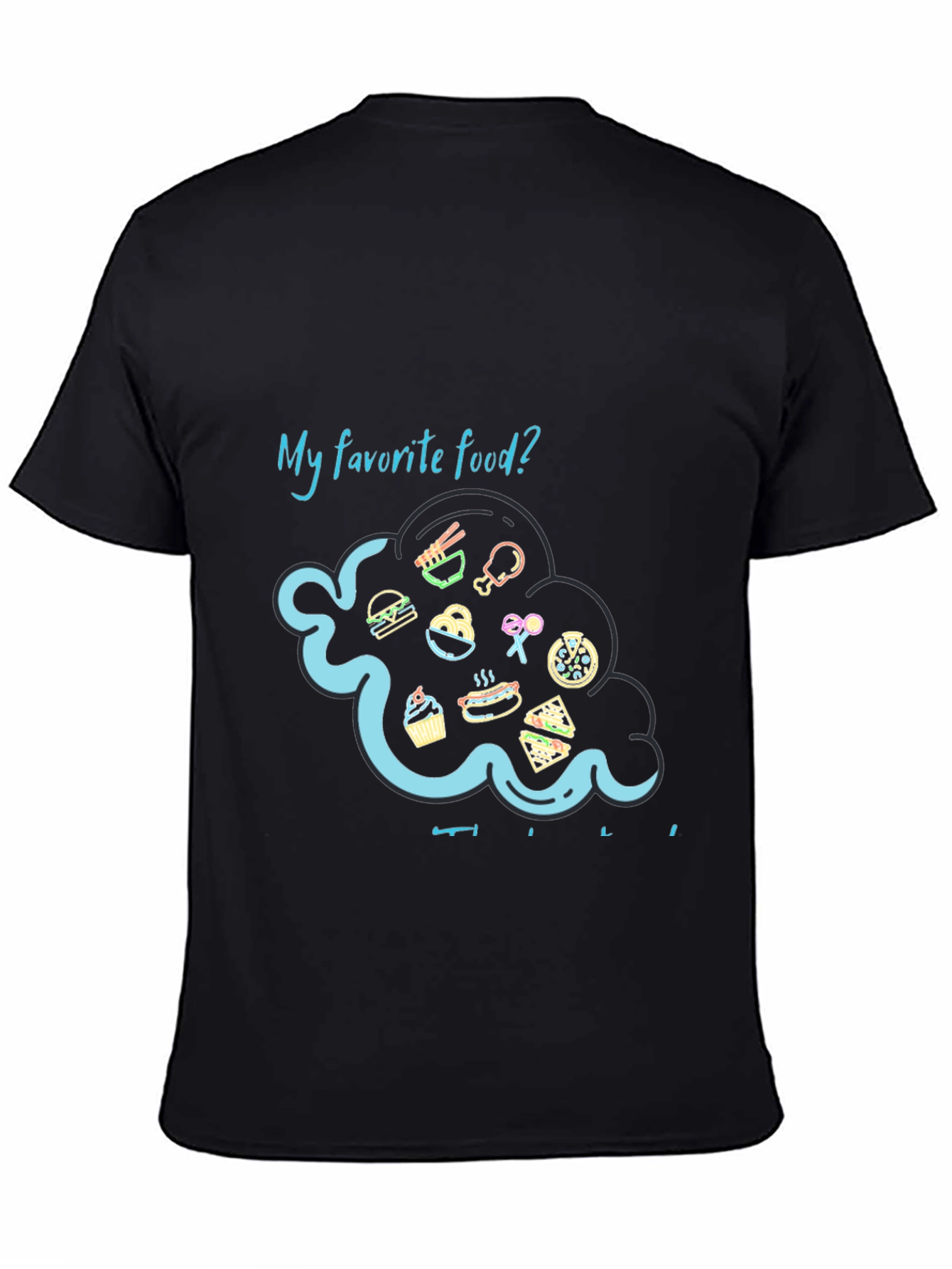 My Favorite Food T-Shirt - Foodie Lover Tee