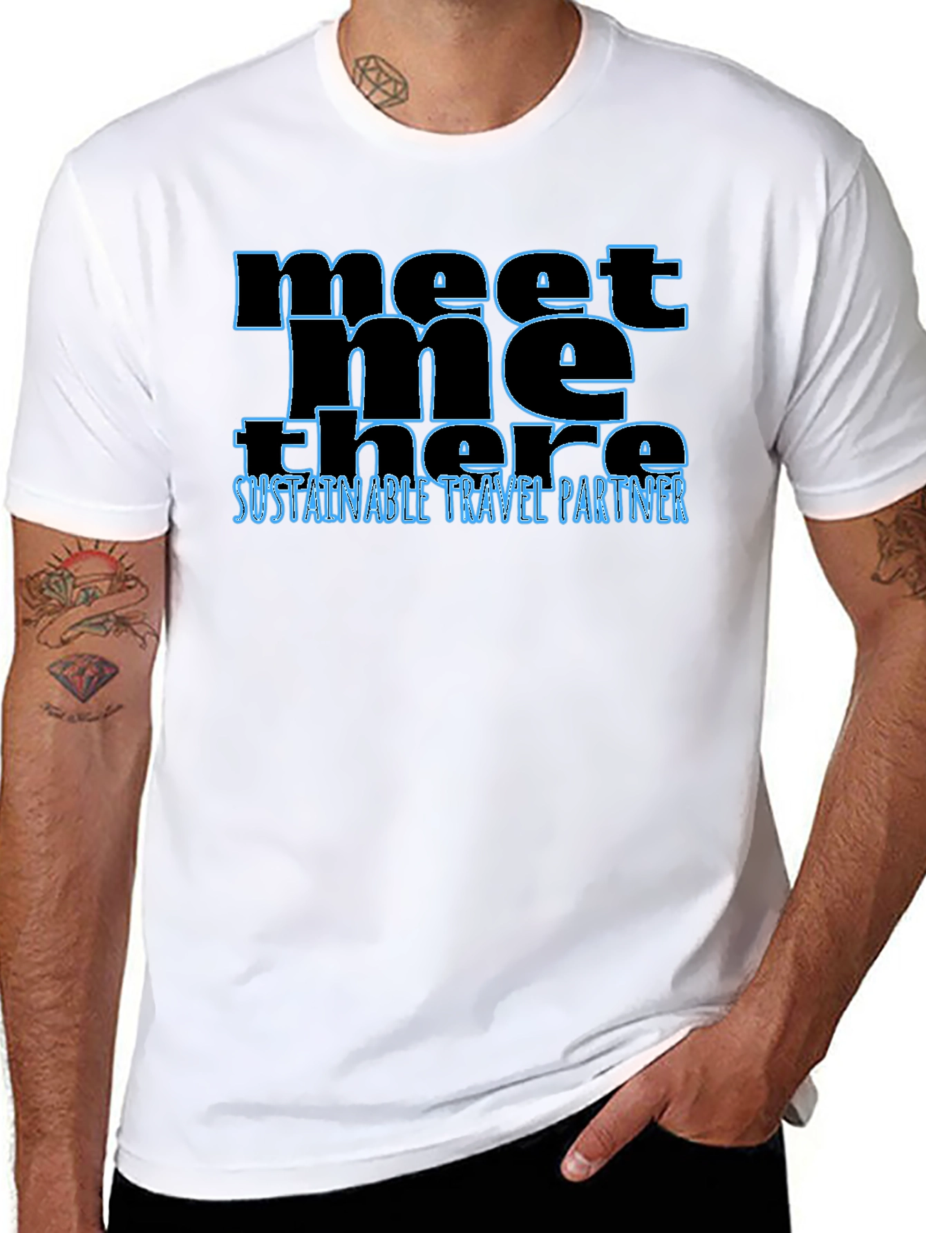 Meet Me There T-Shirt - Sustainable Travel Partner