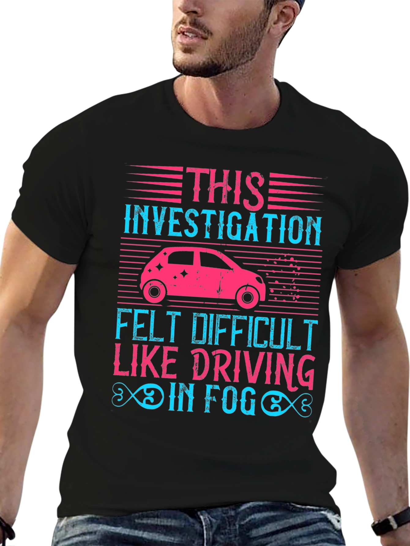 Investigation Driving Fog T-Shirt