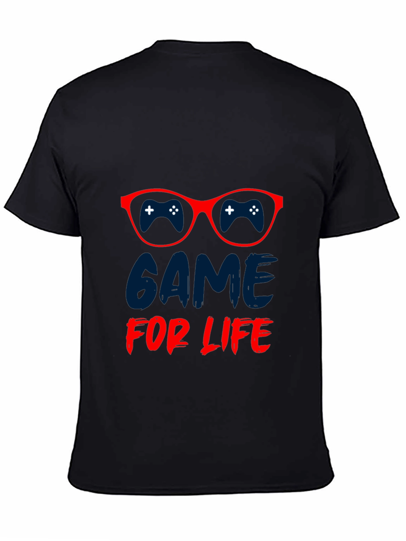 Game for Life T-Shirt - Gamer Apparel