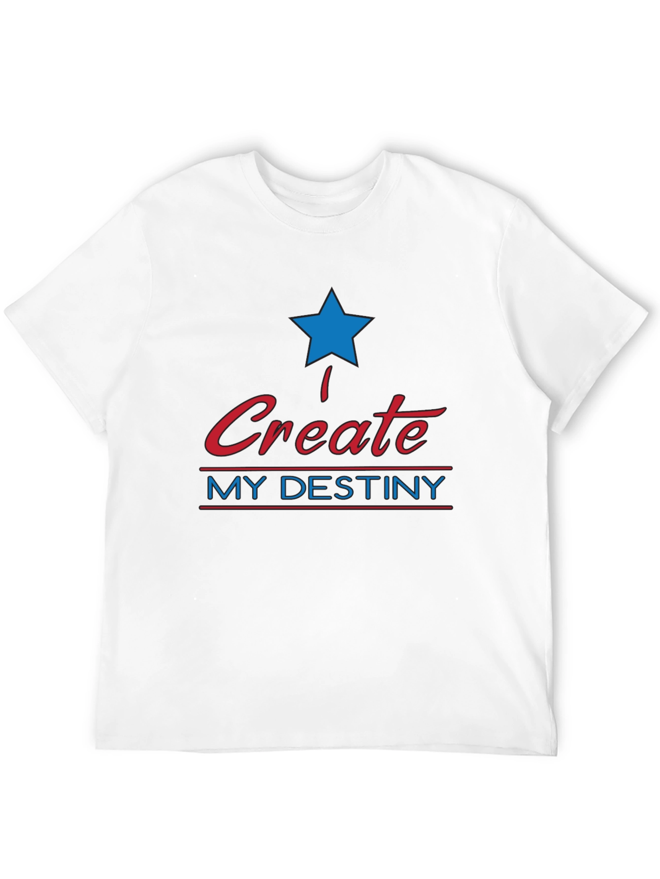 Create My Destiny Graphic T-Shirt