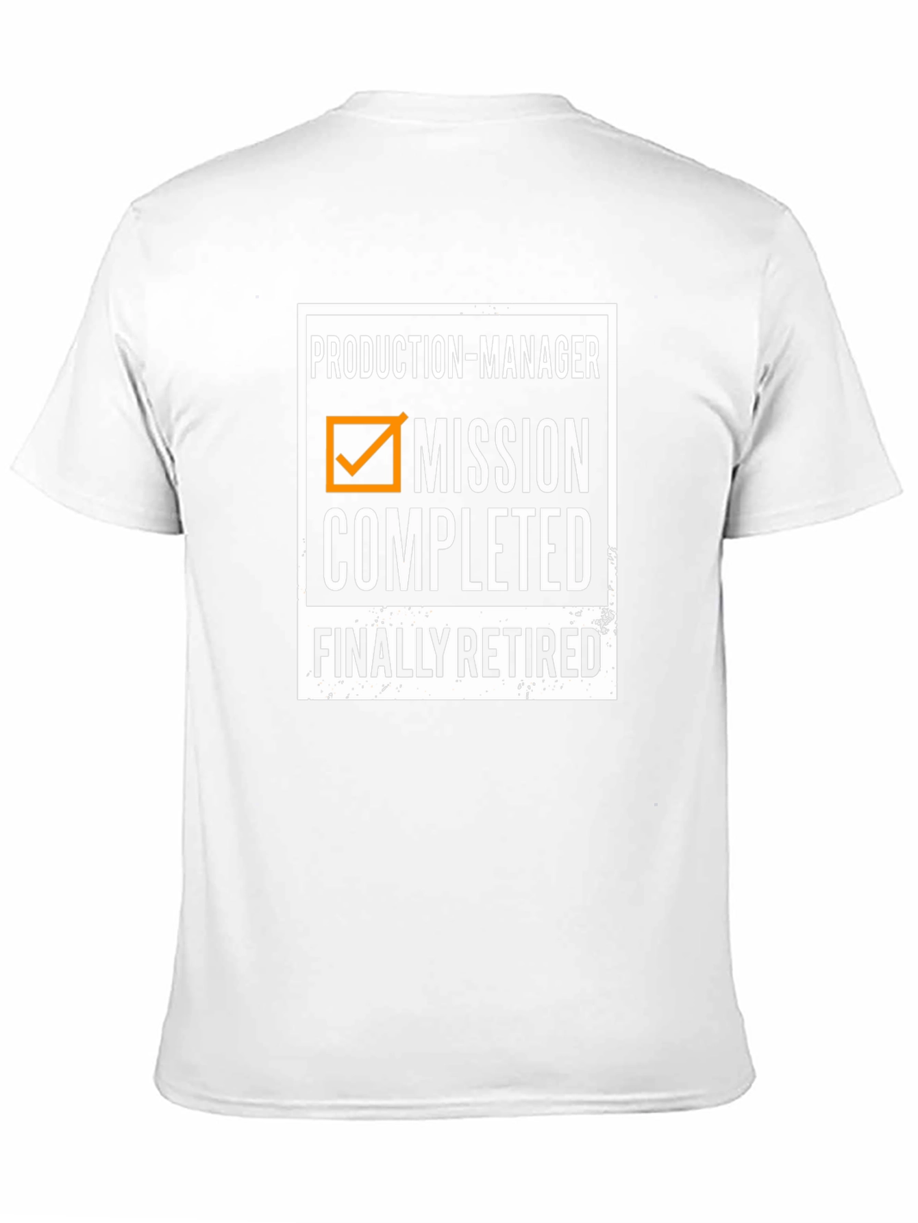Production Manager Mission Completed Retirement T-Shirt
