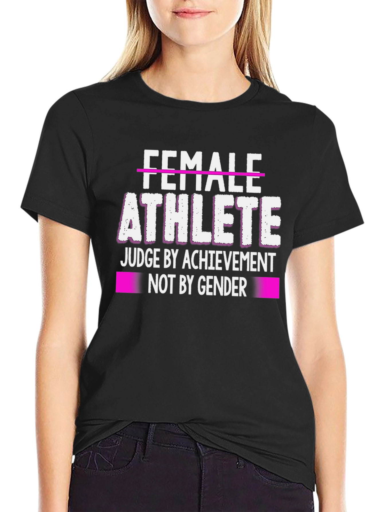 Female Athlete T-Shirt - Judge by Achievement Not Gender