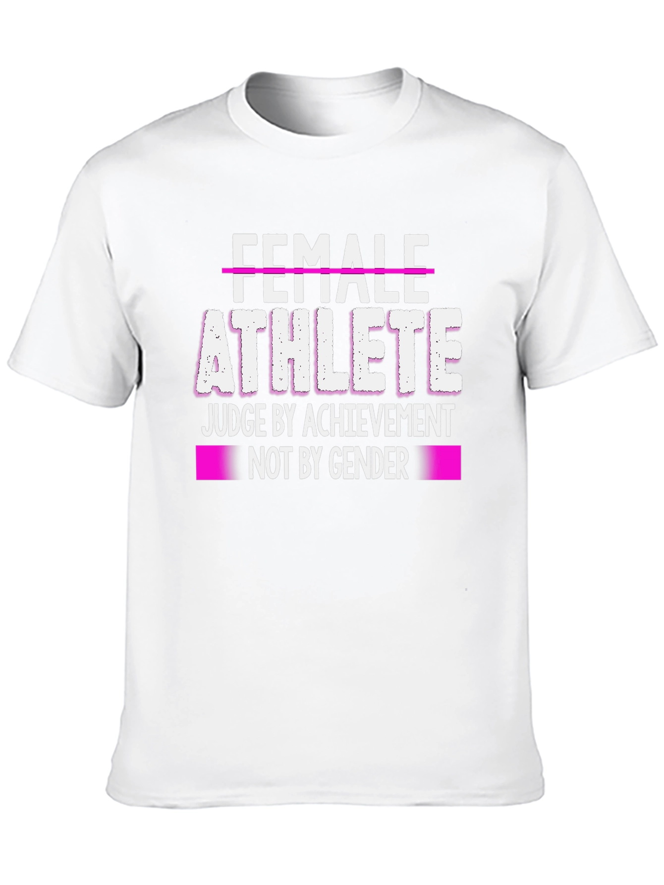 Female Athlete T-Shirt - Judge by Achievement Not Gender