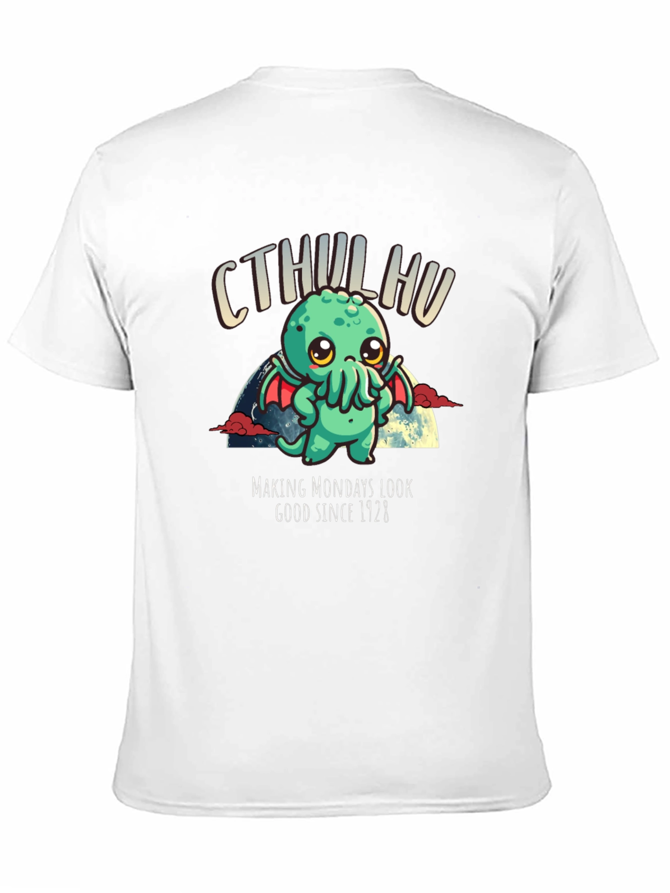 Cthulhu Makes Mondays Look Good Since 1928 T-Shirt