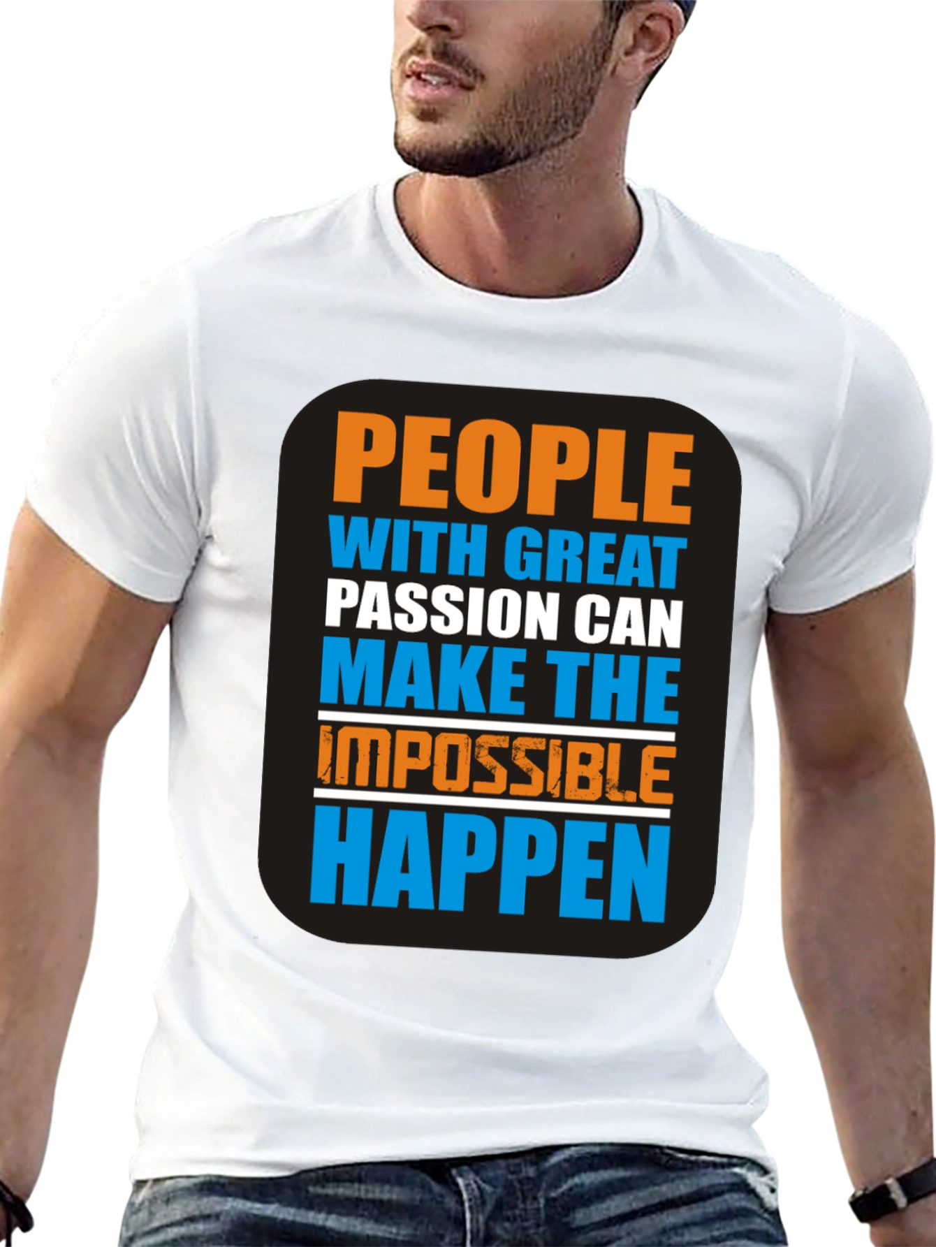 Motivational Graphic T-Shirt - Passion Makes It Happen!