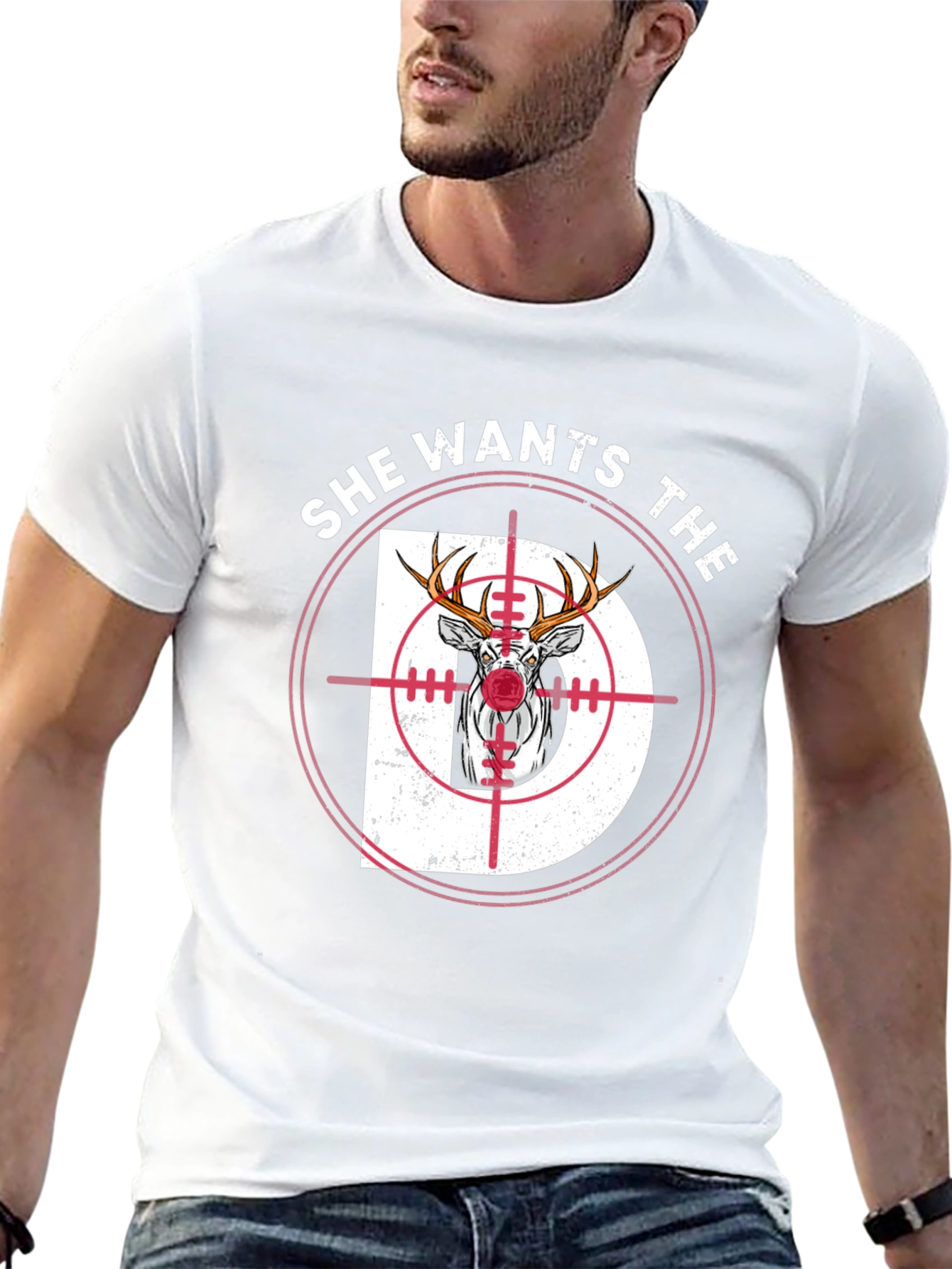 She Wants The D Deer Hunting T-Shirt