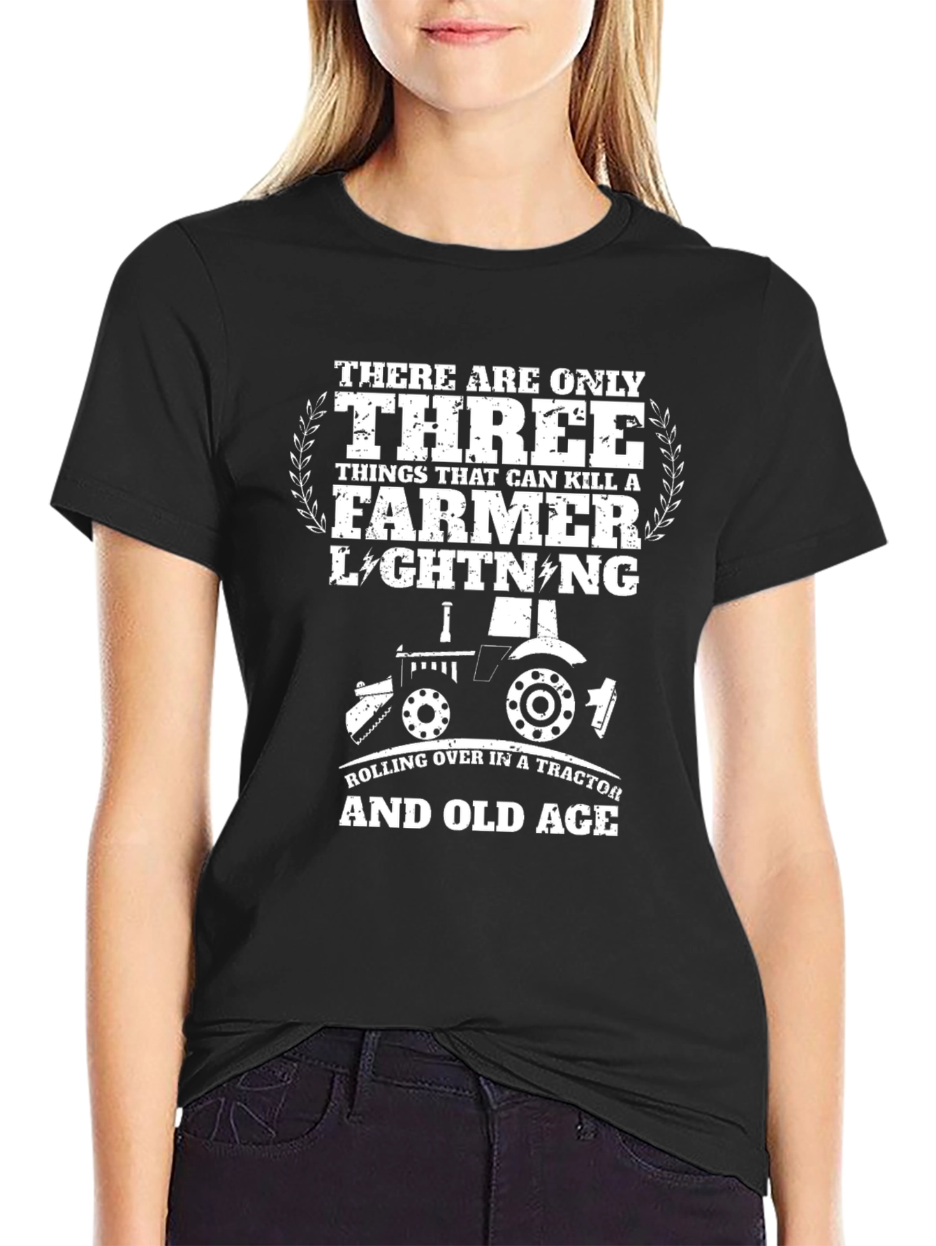 Farmer T-Shirt: Three Things That Can Kill A Farmer