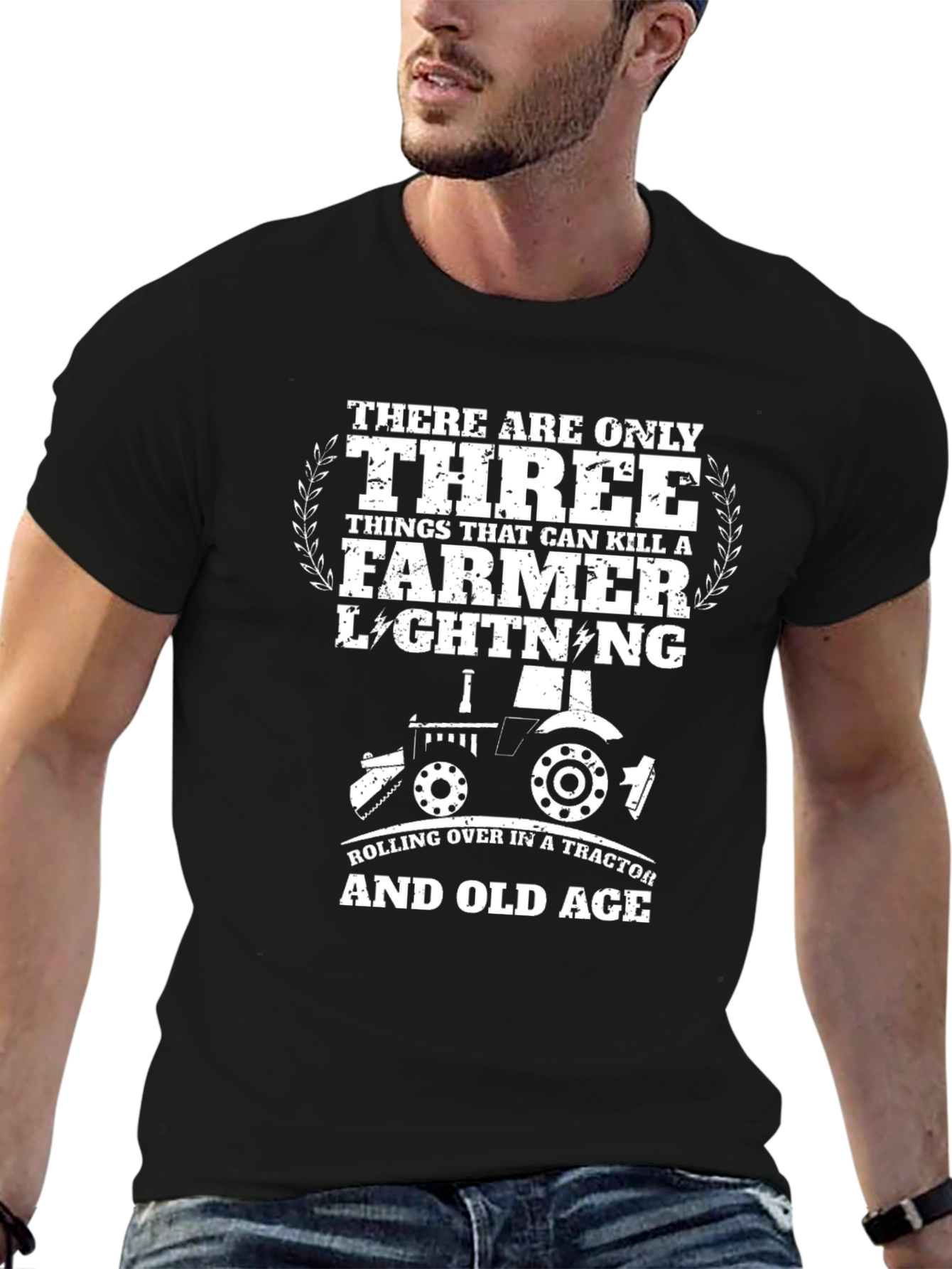Farmer T-Shirt: Three Things That Can Kill A Farmer
