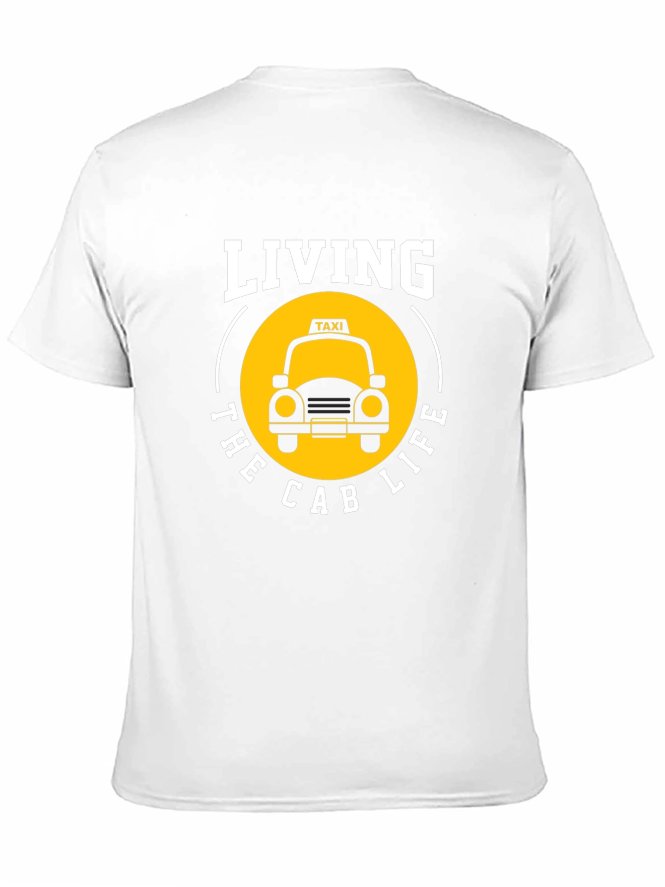 Living the Cab Life T-Shirt