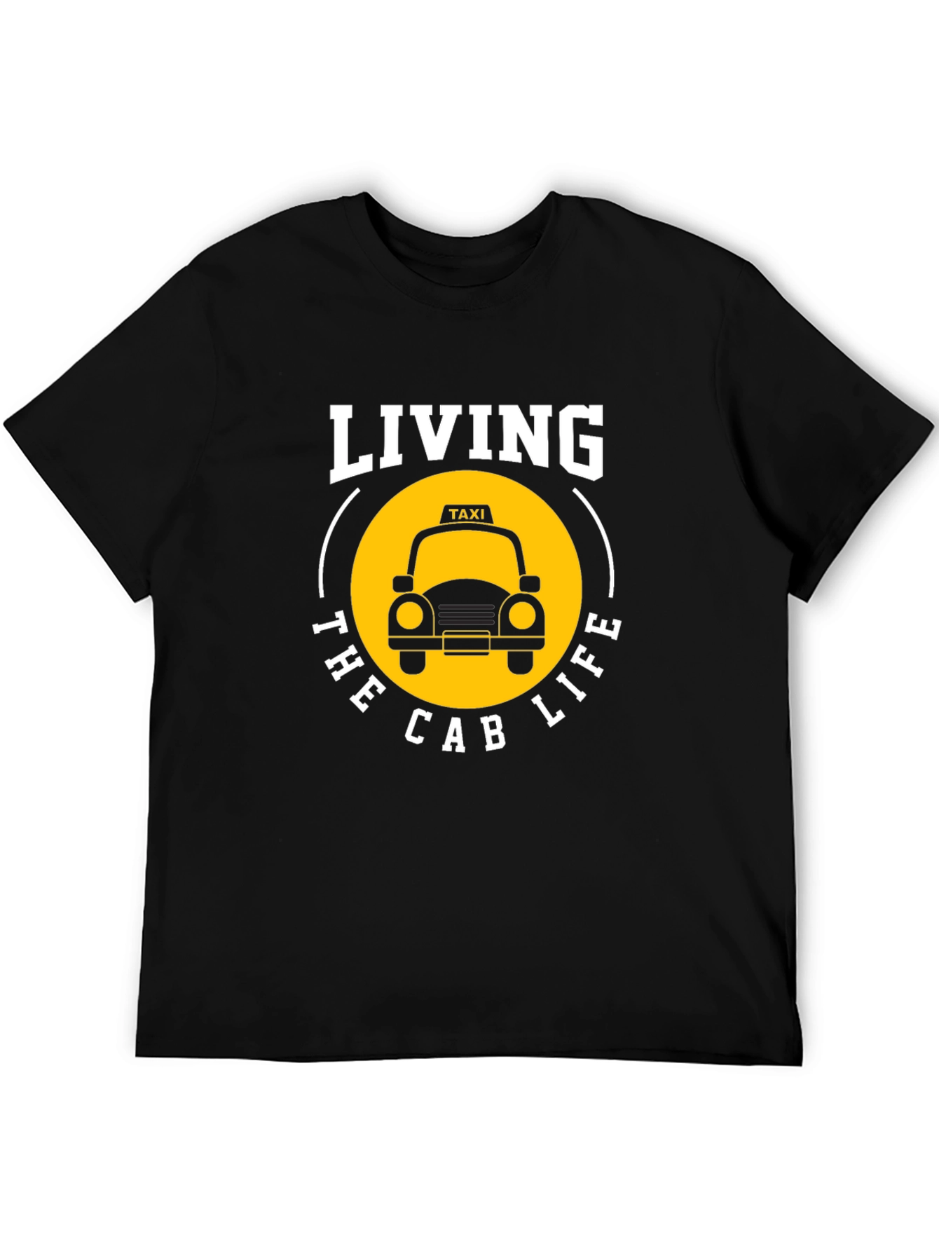 Living the Cab Life T-Shirt