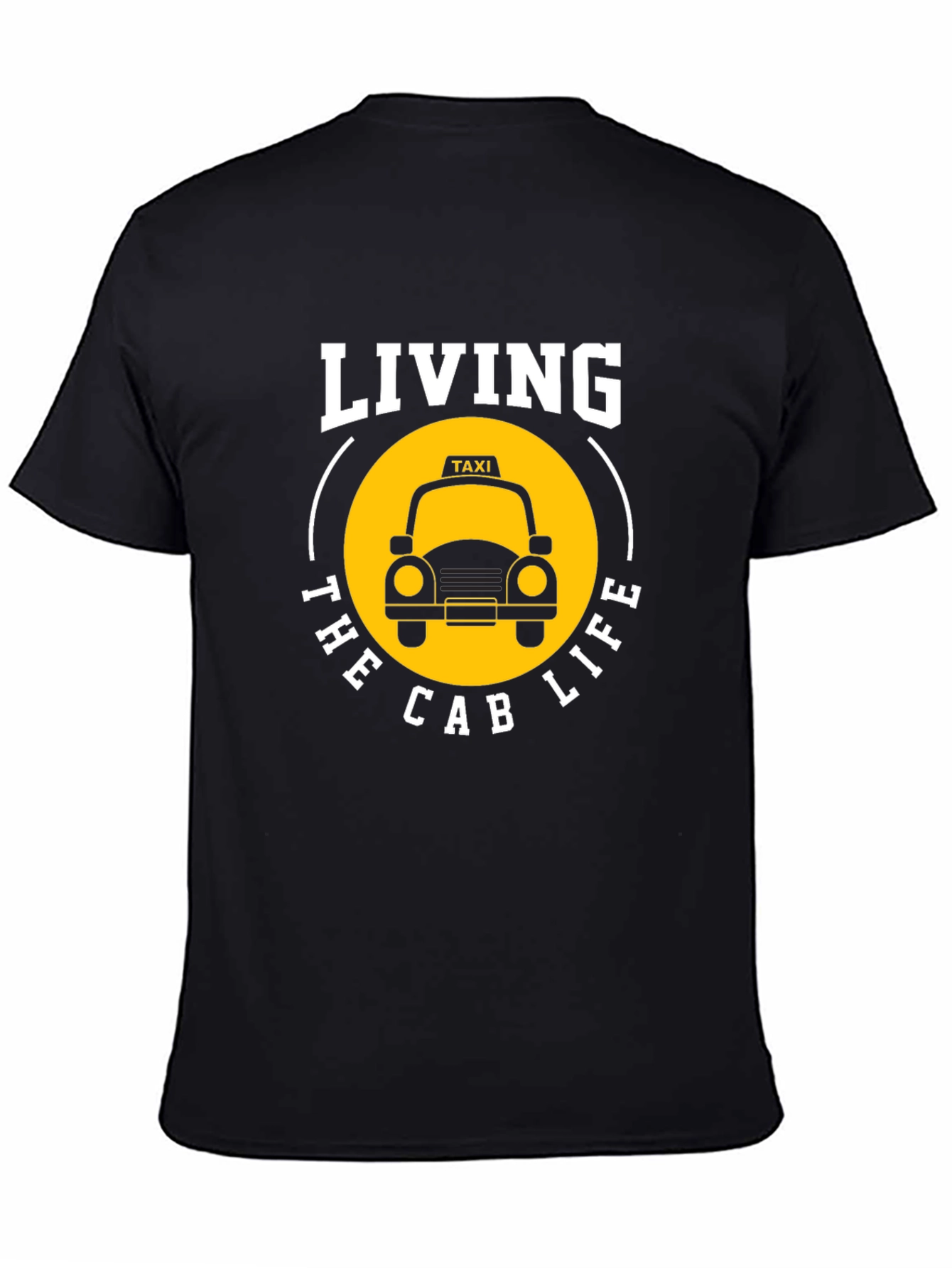 Living the Cab Life T-Shirt