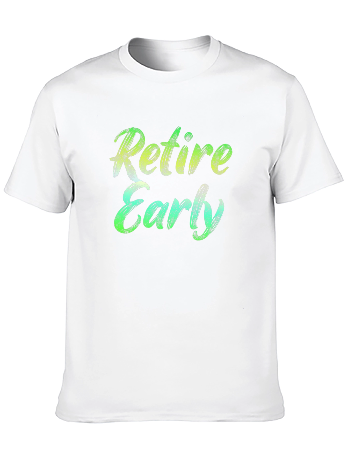 Retire Early Graphic Tee
