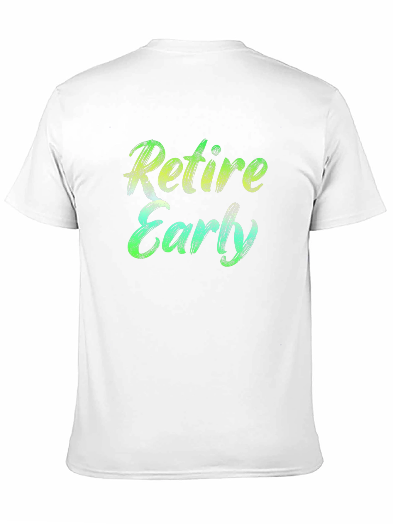 Retire Early Graphic Tee