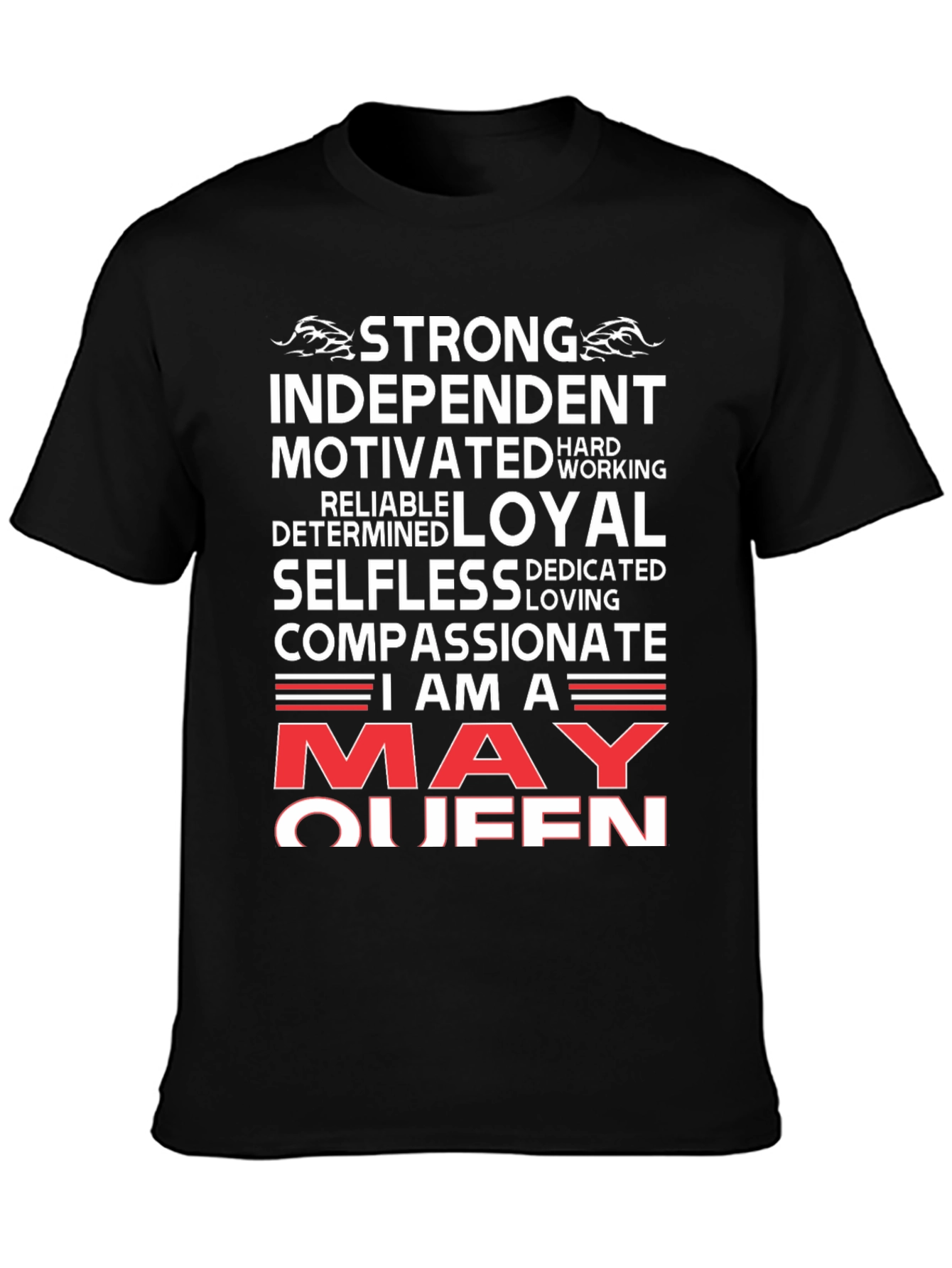 Strong May Queen Graphic T-Shirt
