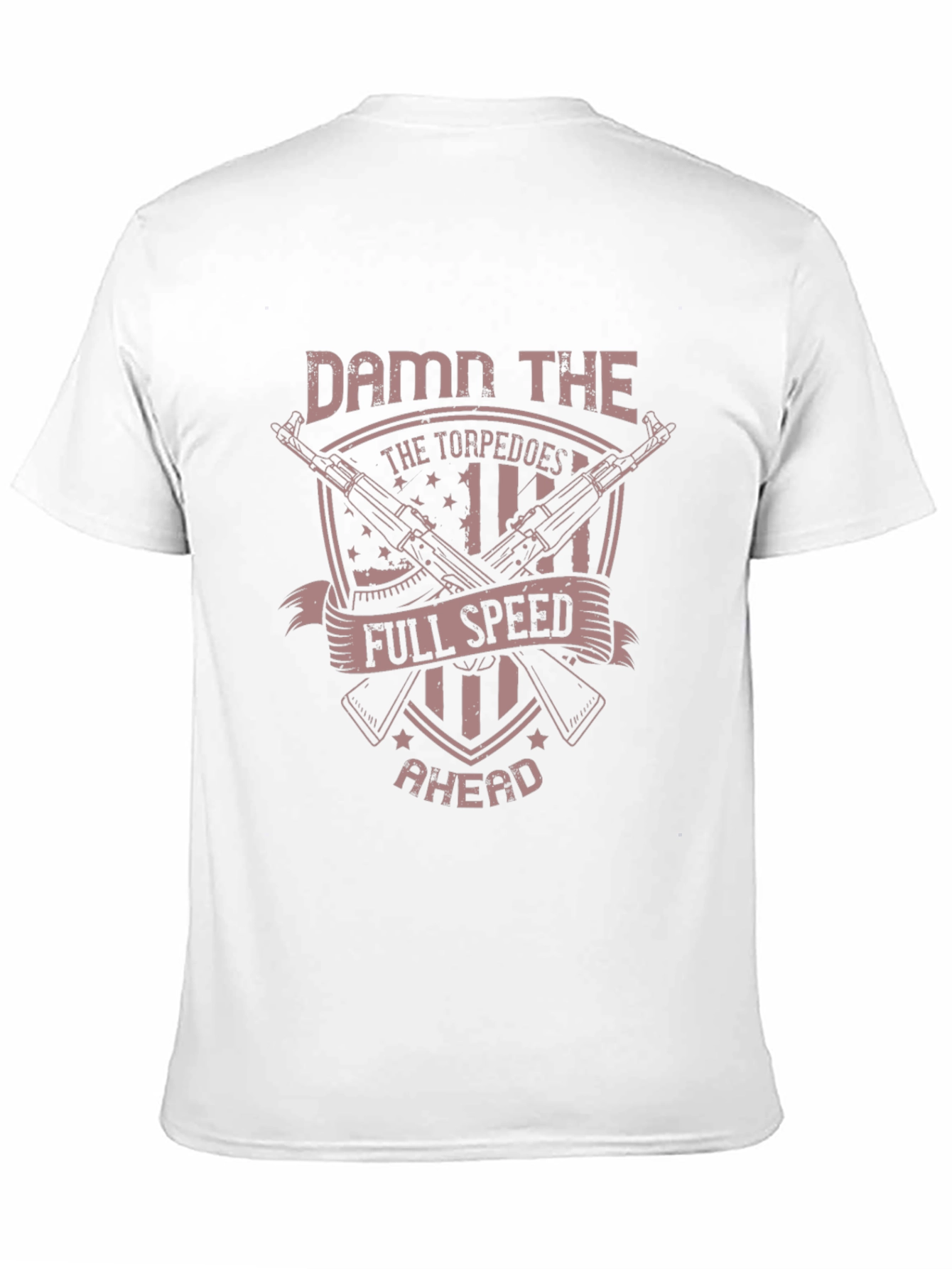 Damn the Torpedoes T-Shirt - Full Speed Ahead!
