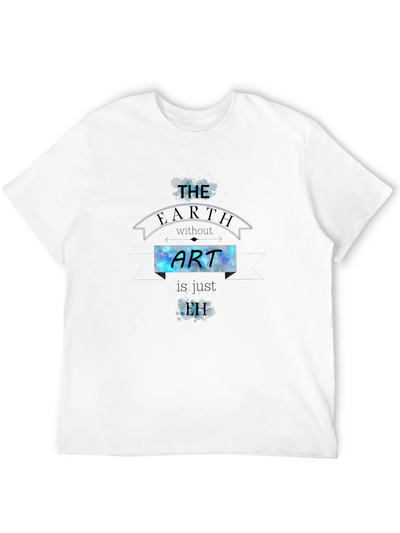 The Earth Without Art T-Shirt - Black