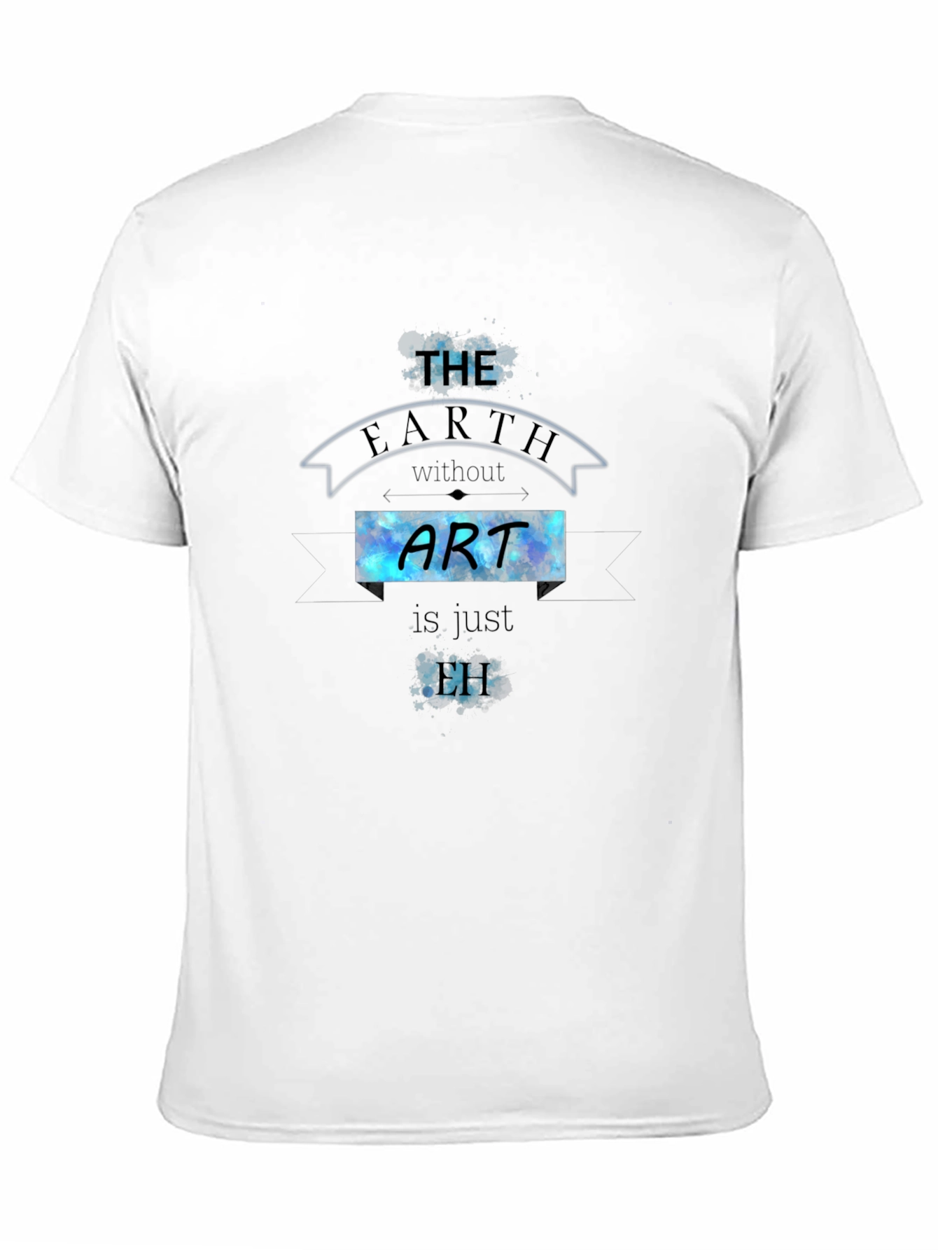 The Earth Without Art T-Shirt - Black