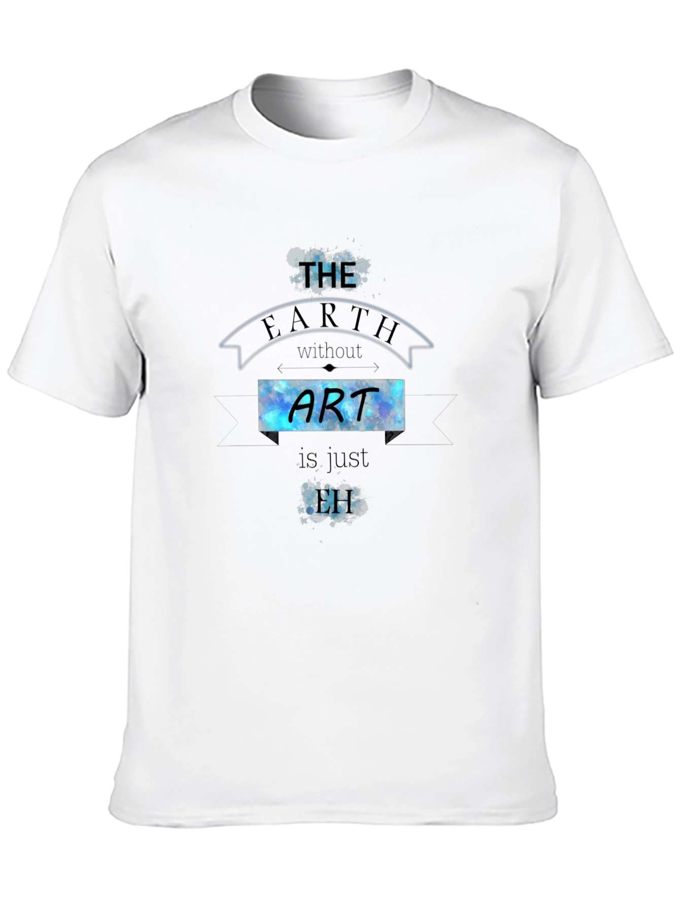The Earth Without Art T-Shirt - Black