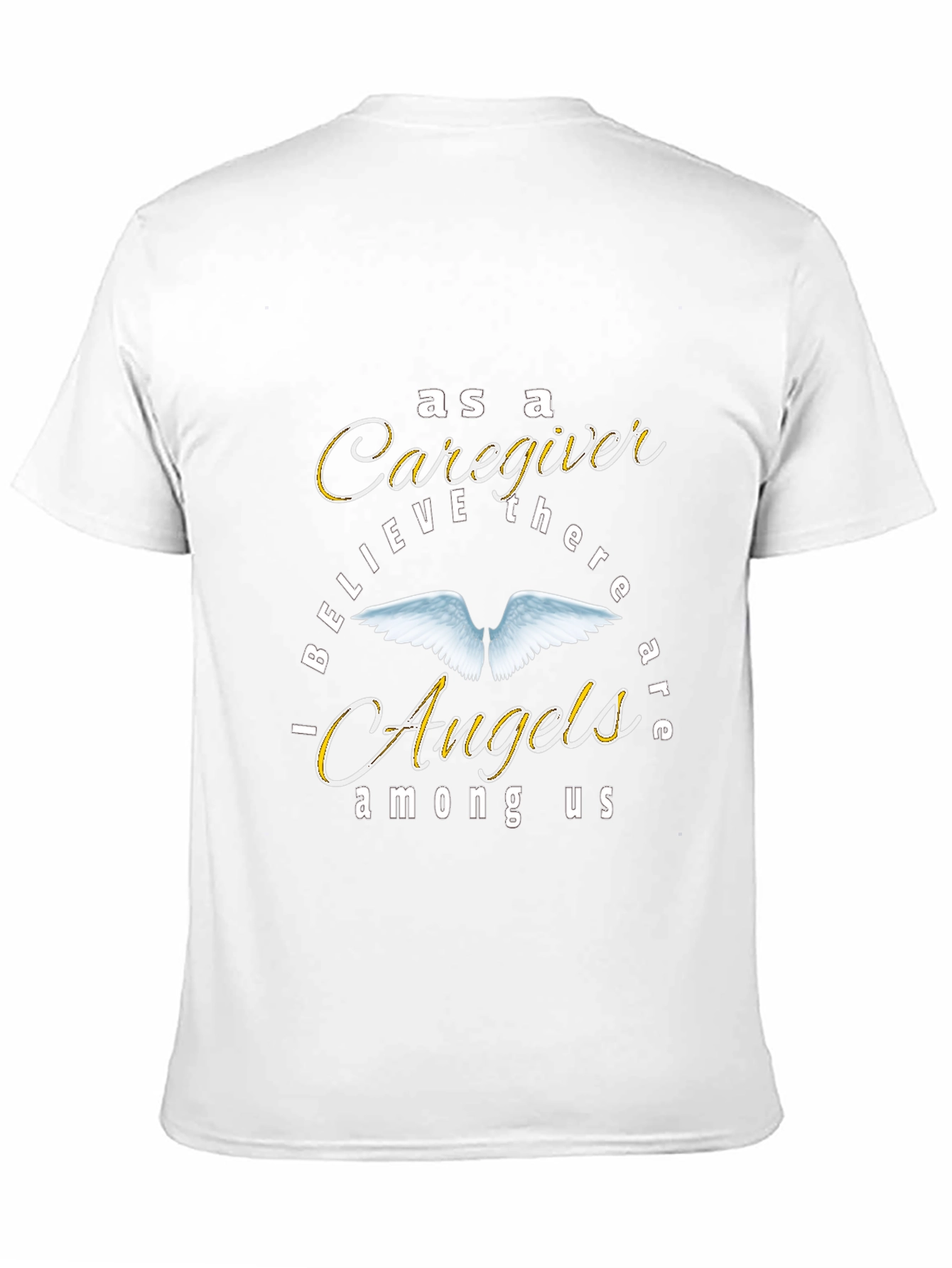 Caregiver Angels Among Us Graphic T-Shirt