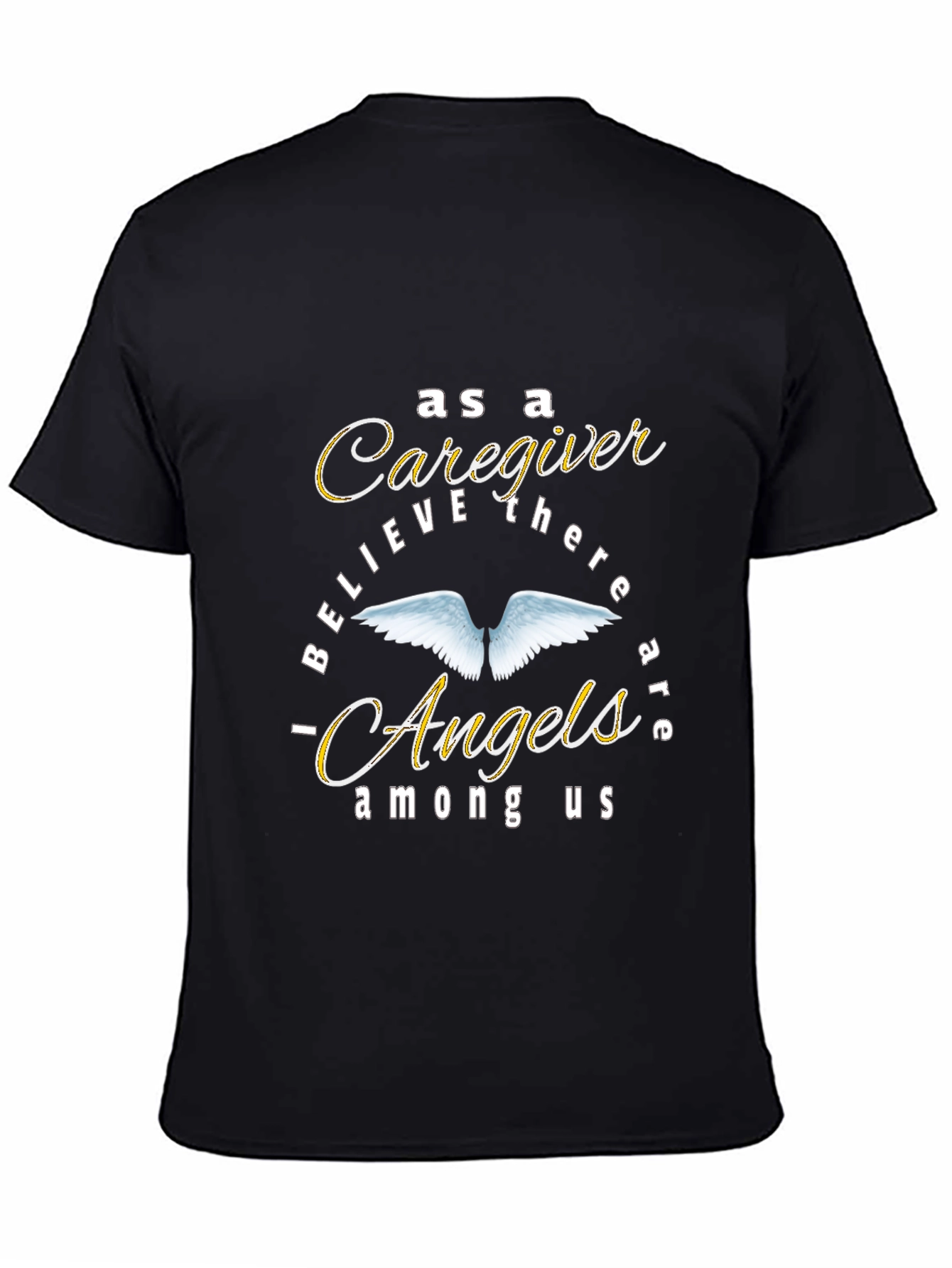 Caregiver Angels Among Us Graphic T-Shirt