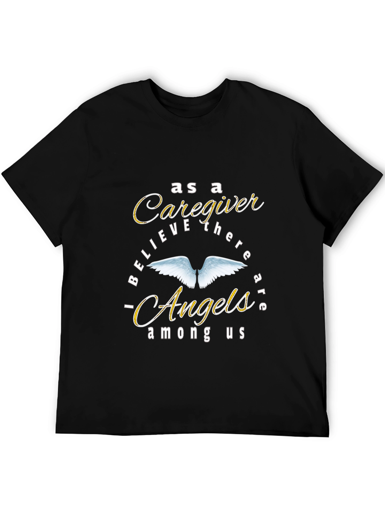 Caregiver Angels Among Us Graphic T-Shirt