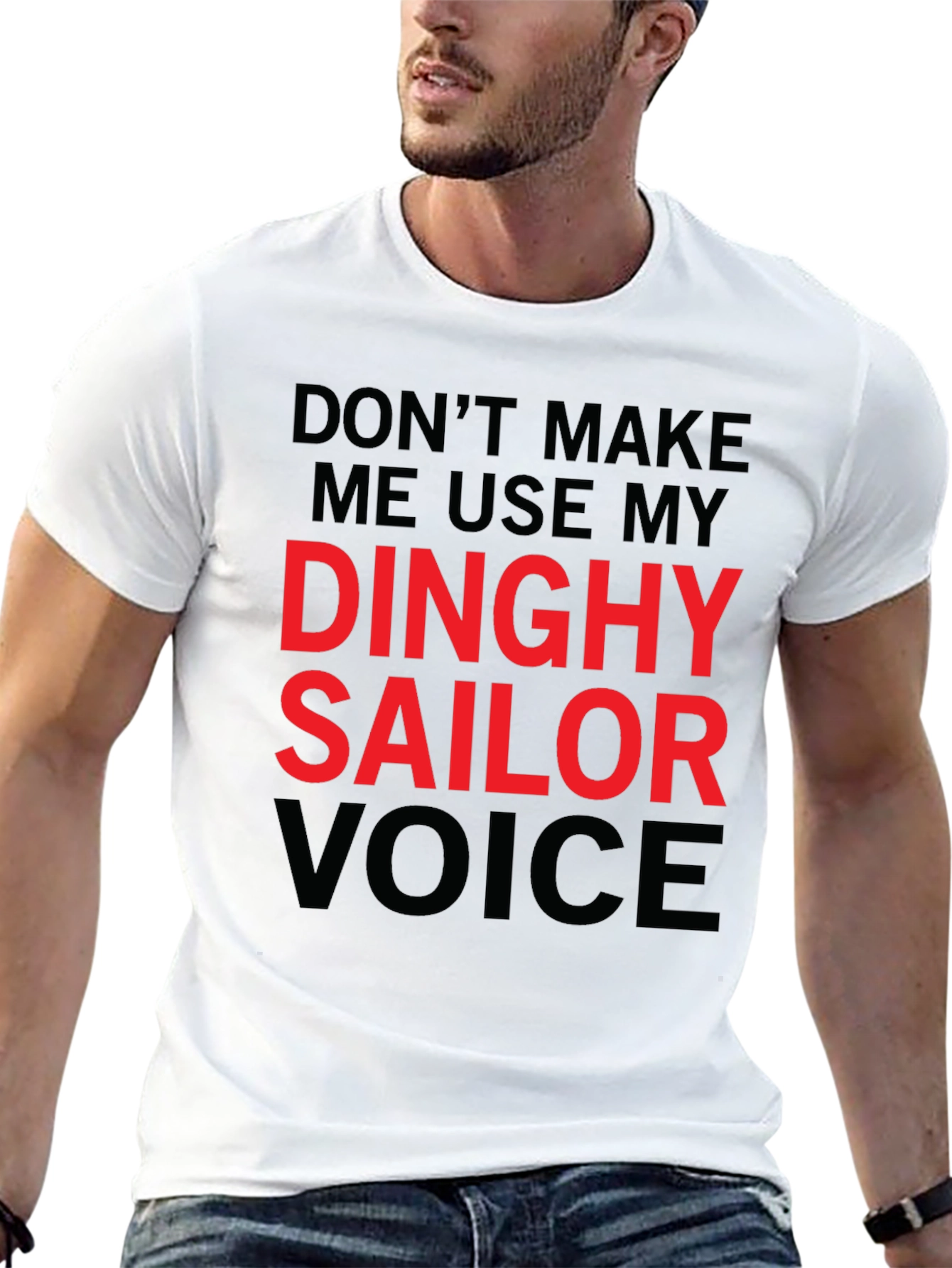 Dinghy Sailor Voice T-Shirt - Funny Novelty Tee