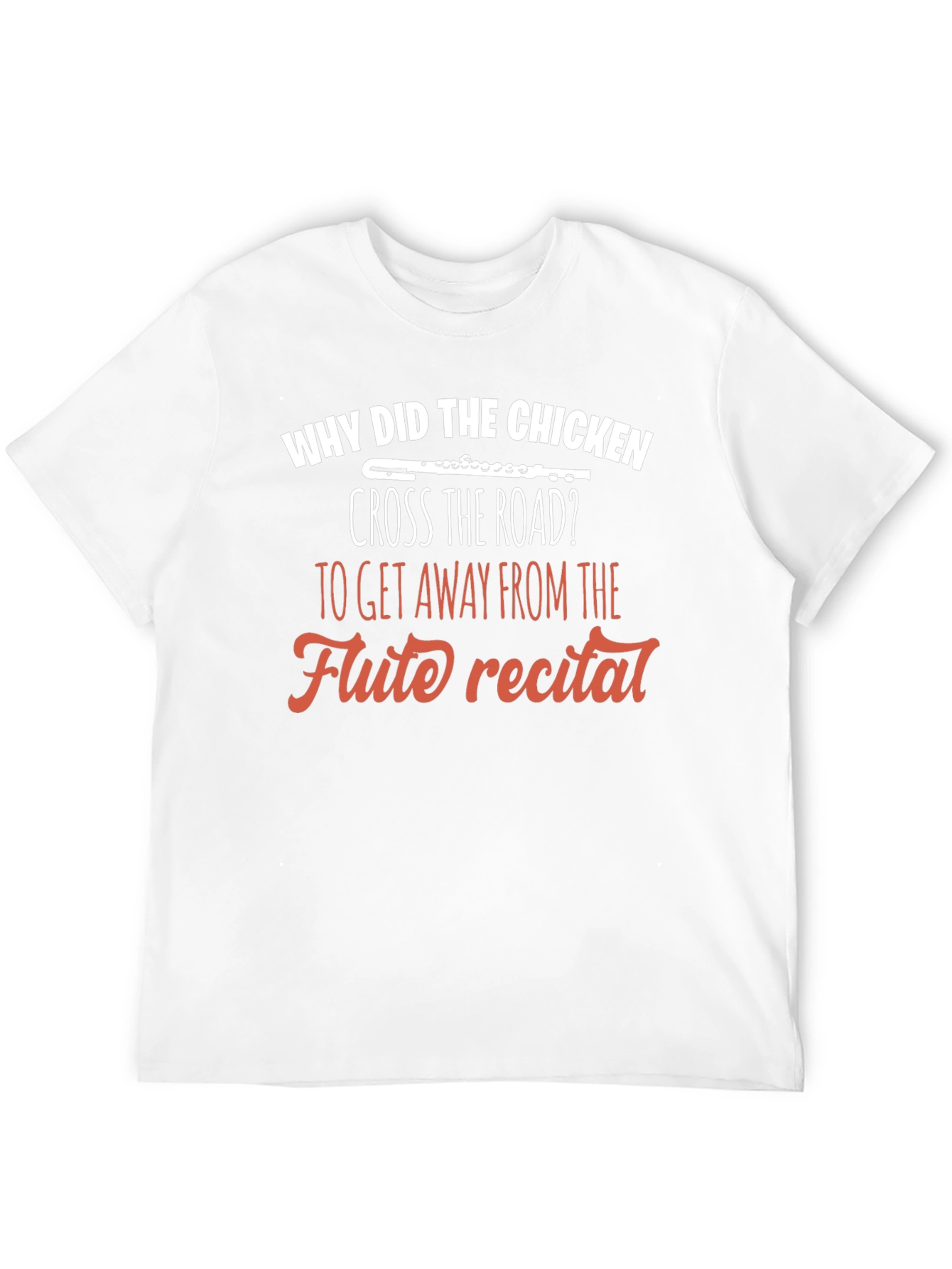 Why Did The Chicken Cross The Road T-Shirt