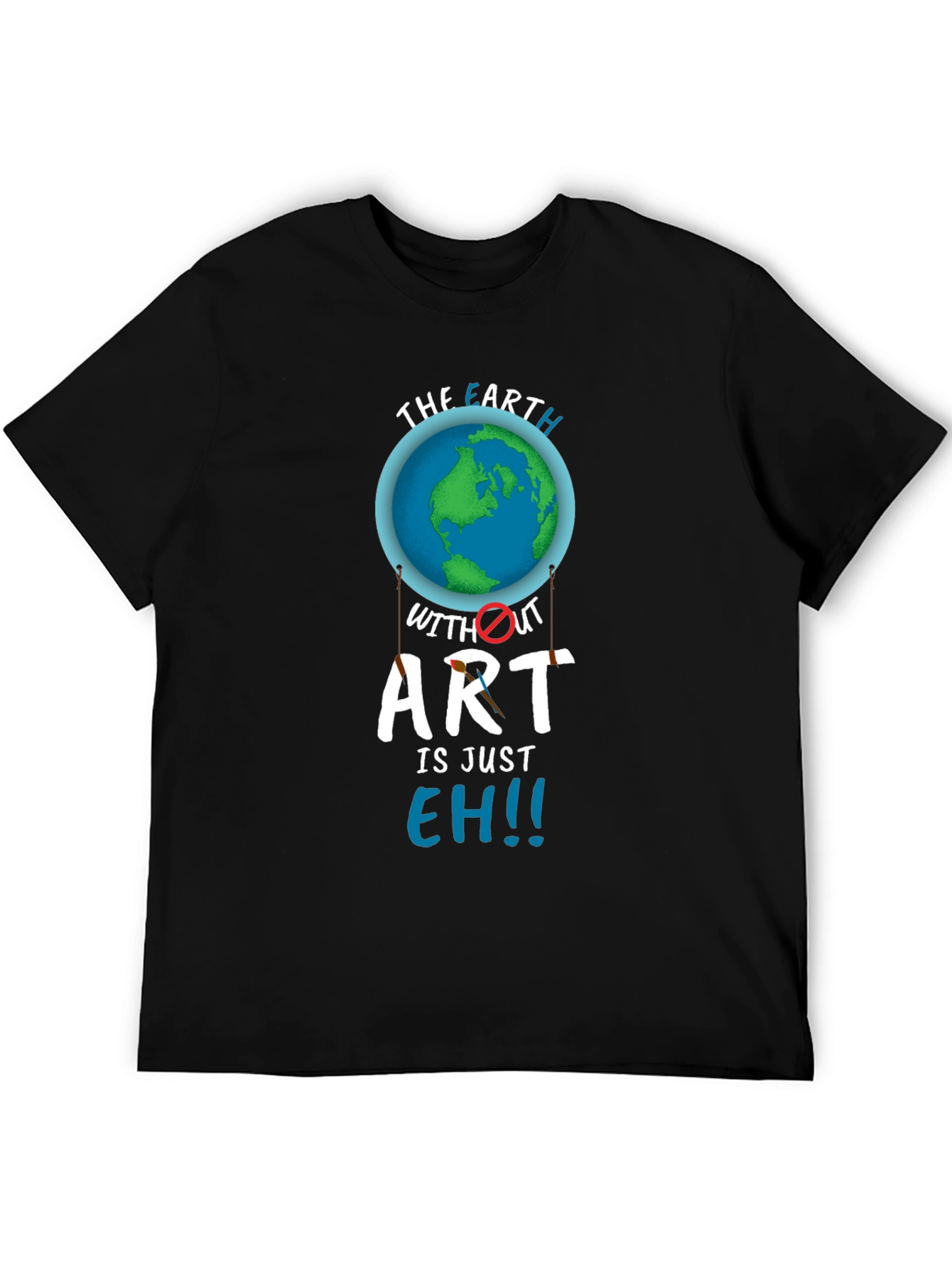 Earth Without Art T-Shirt