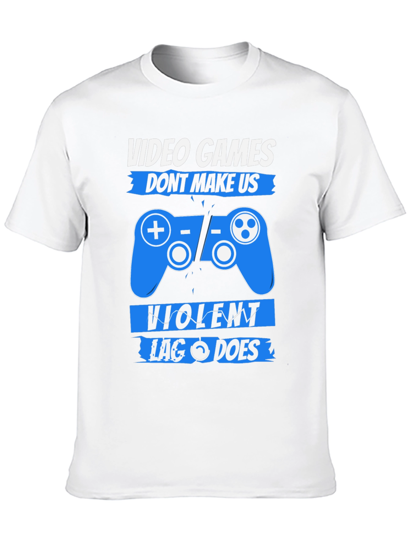 Video Games Dont Make Us Violent T-Shirt