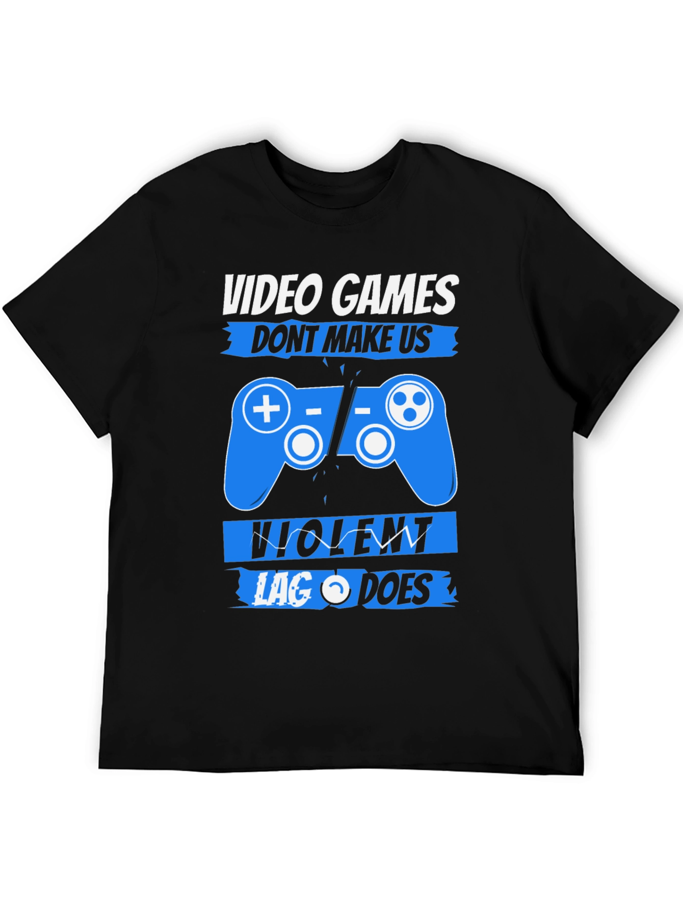 Video Games Dont Make Us Violent T-Shirt
